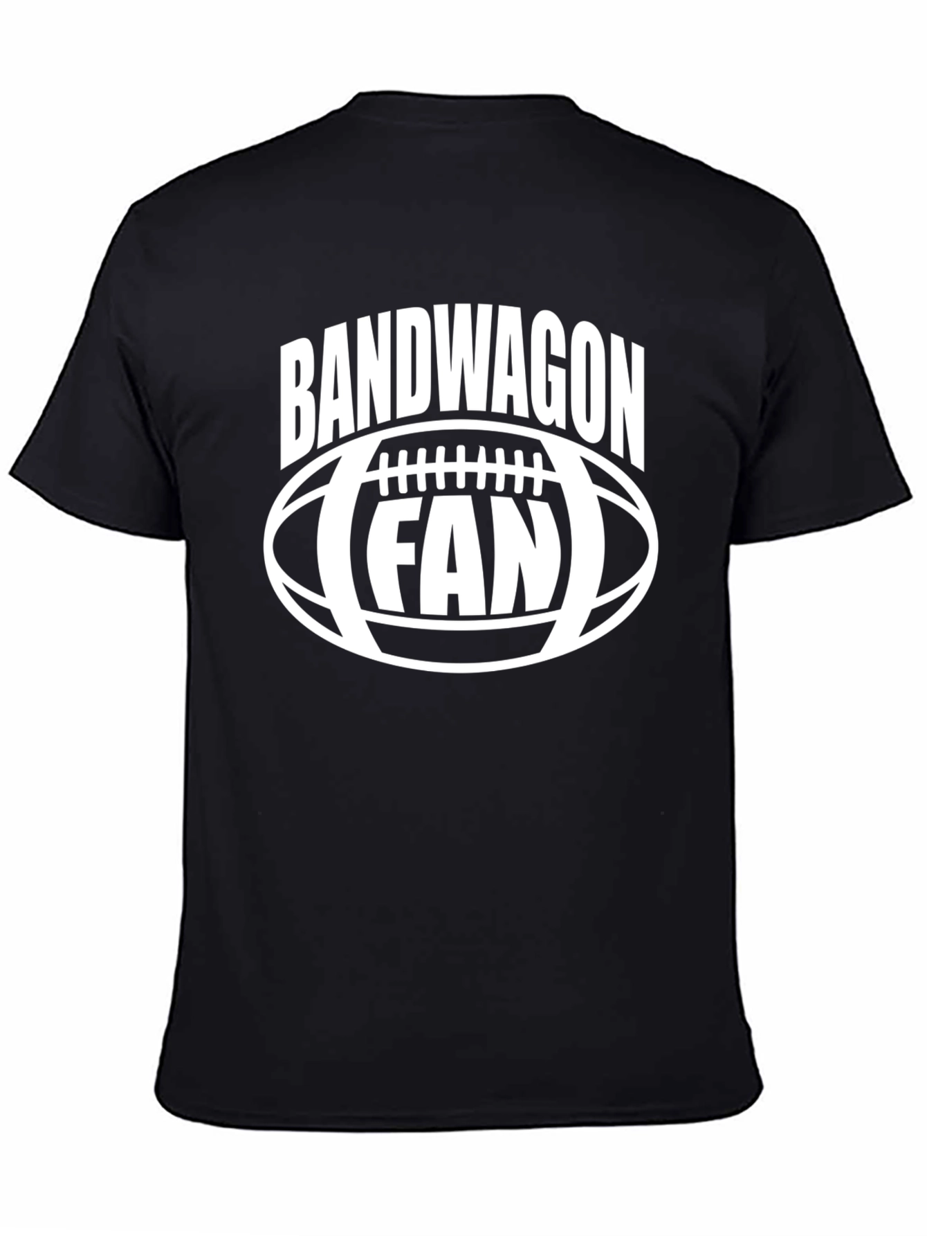 Bandwagon Fan T-Shirt - Football Lover Tee