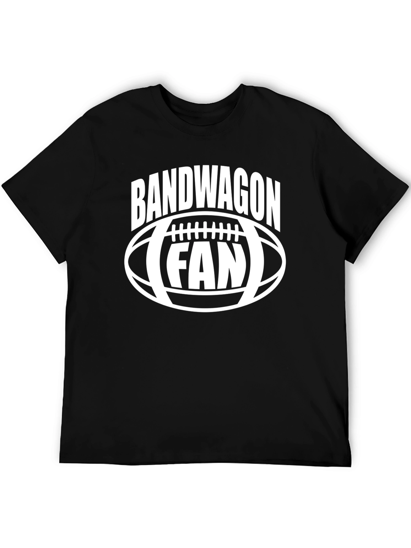 Bandwagon Fan T-Shirt - Football Lover Tee