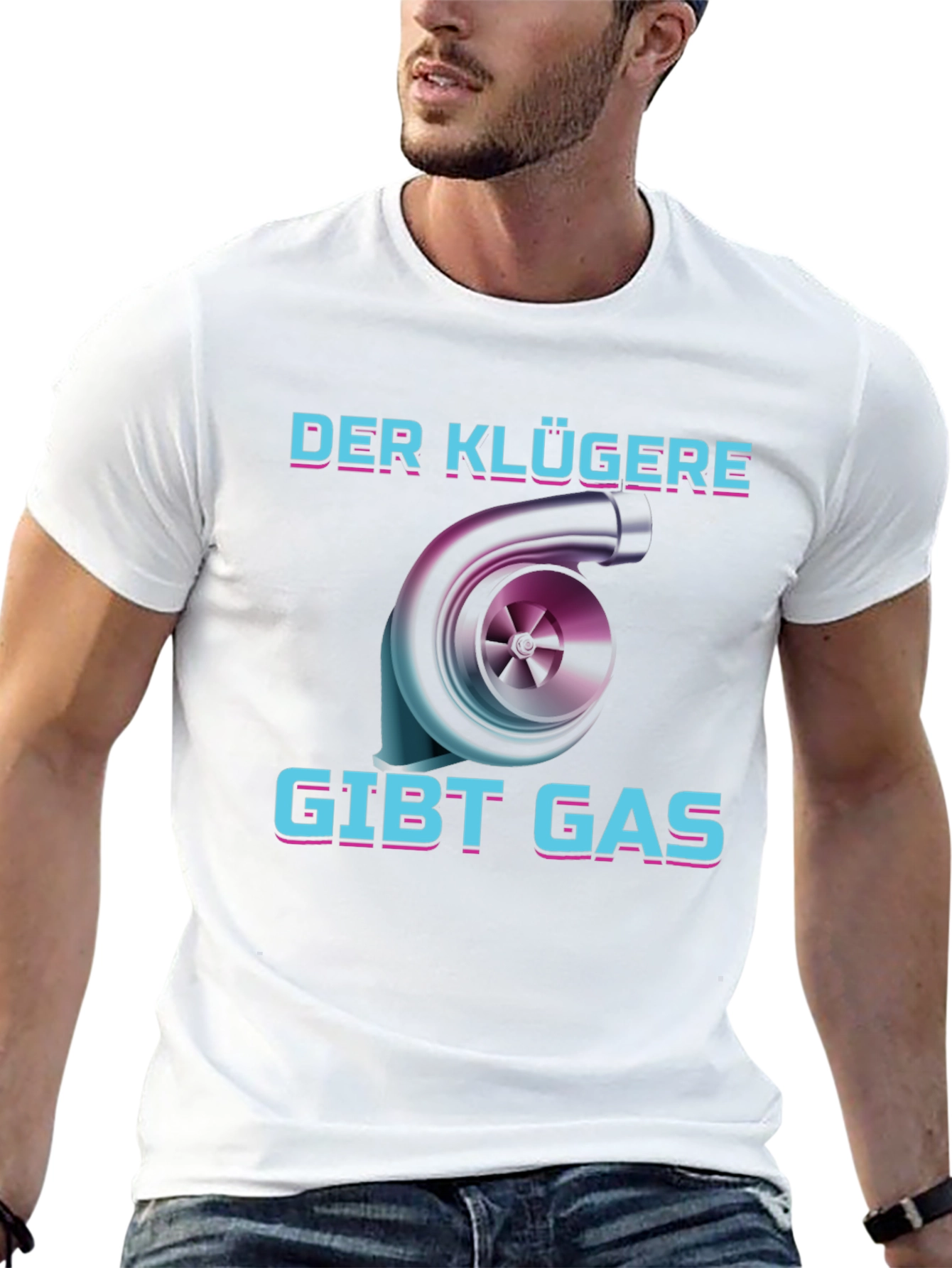 Der Klügere Gibt Gas T-Shirt - Turbo Engine Design
