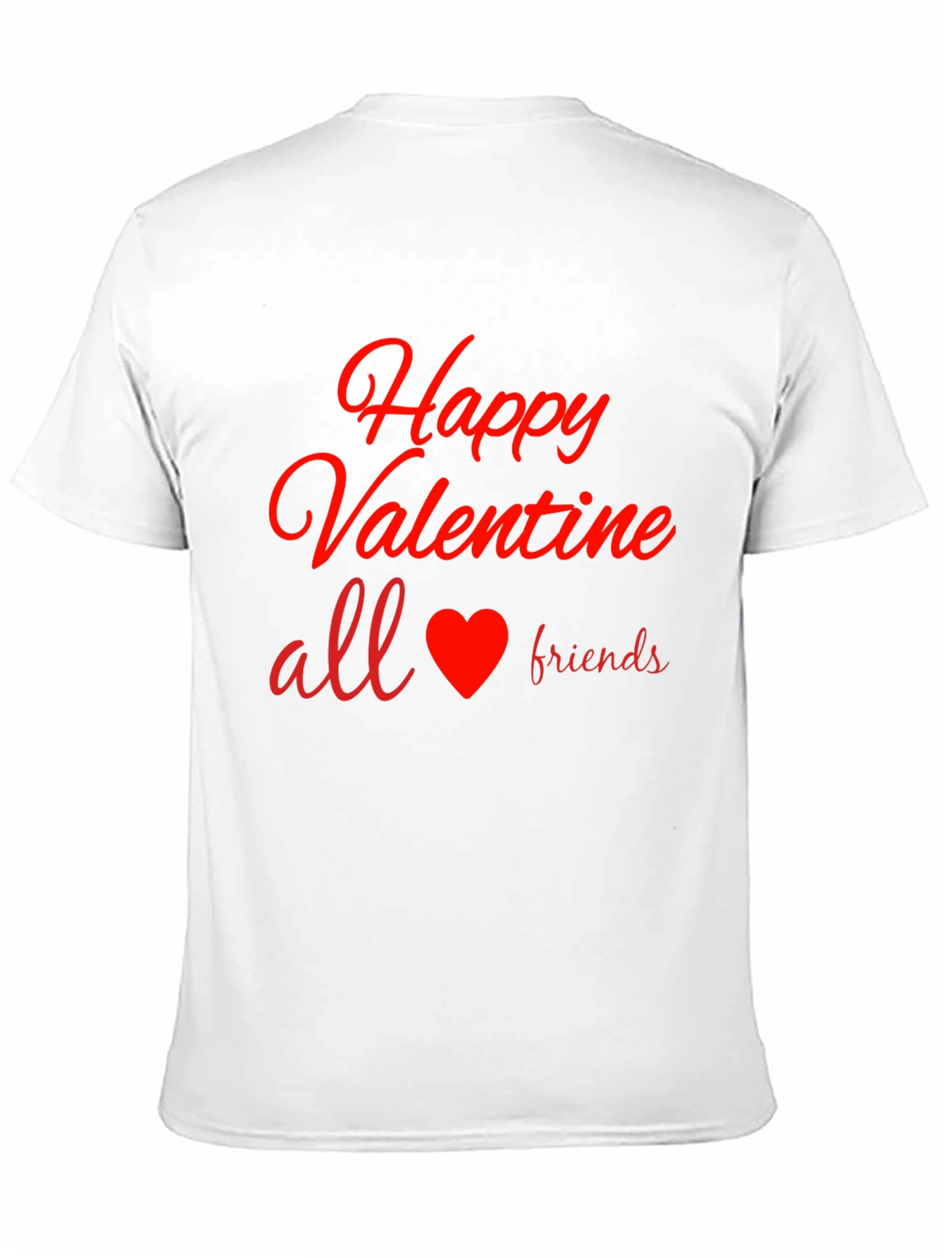 Happy Valentines Day T-Shirt All Friends
