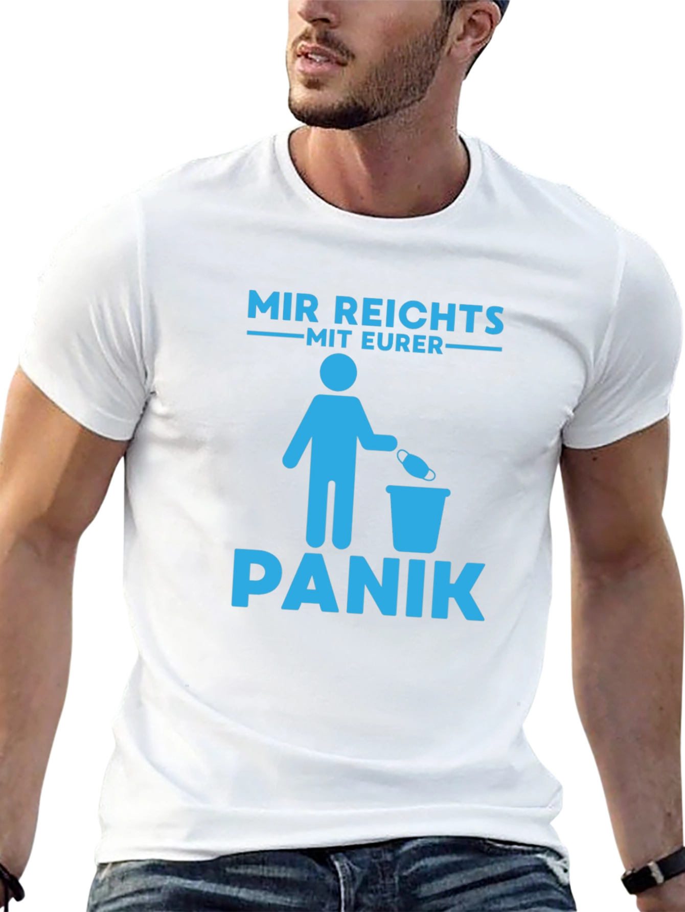 Mir Reichts Mit Eurer Panik T-Shirt