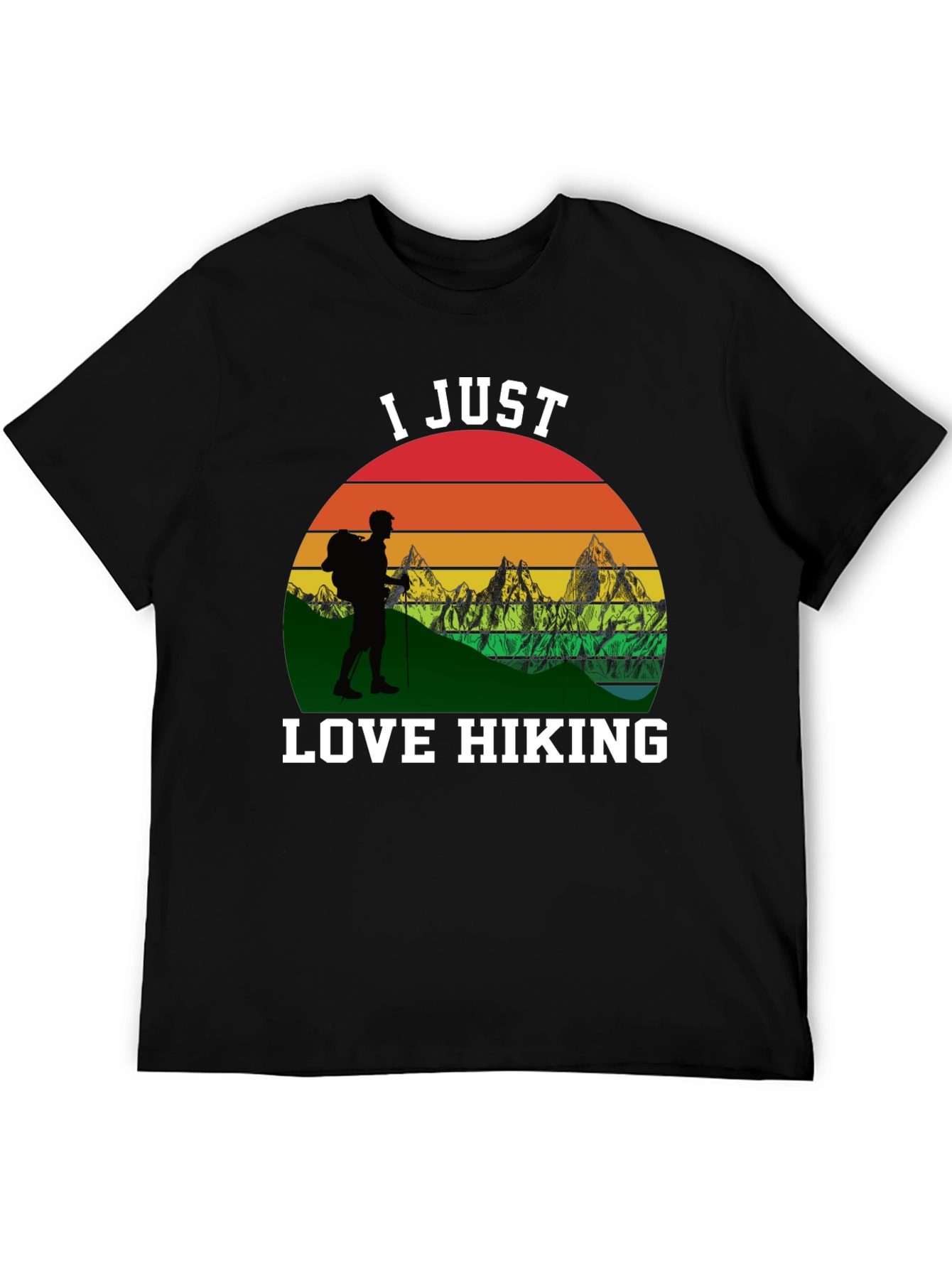 I Just Love Hiking Black T-Shirt