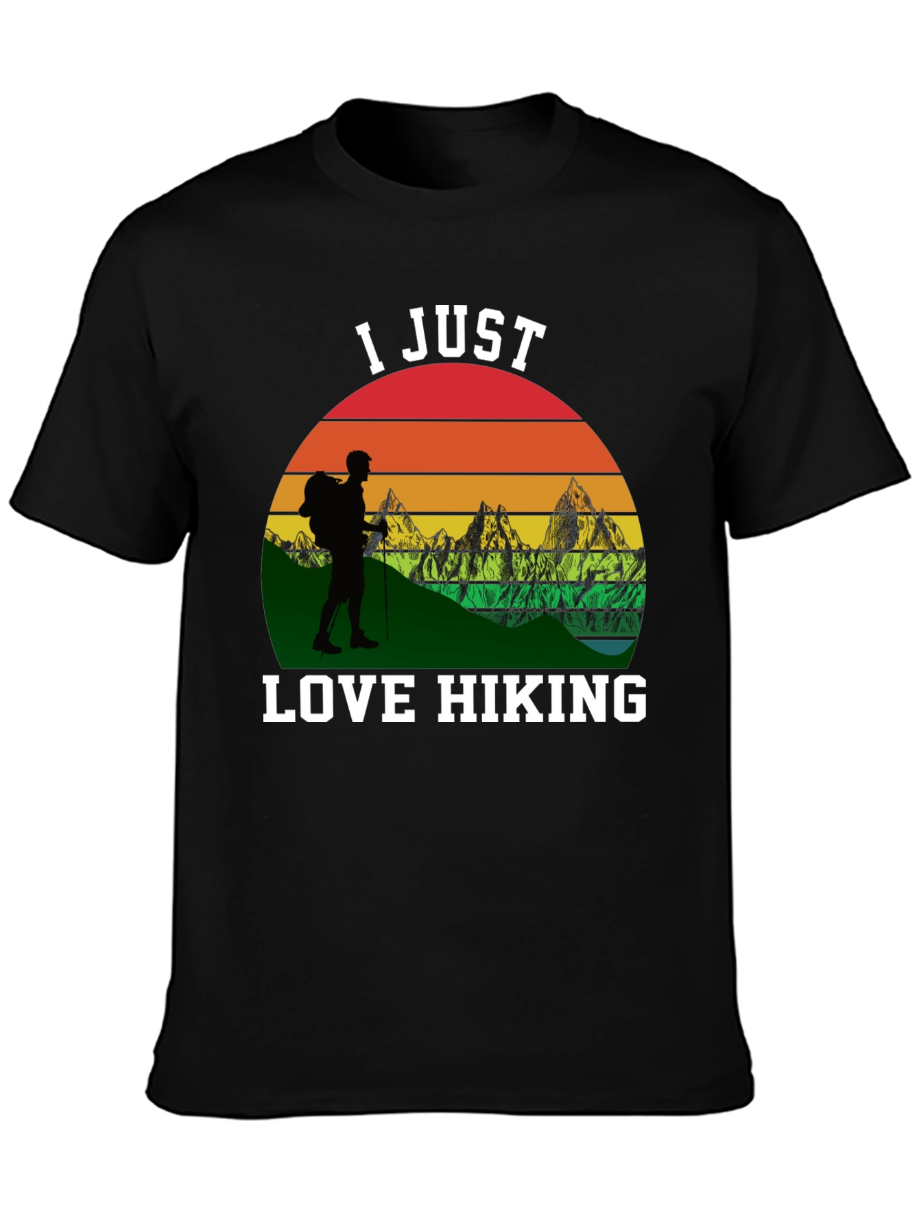 I Just Love Hiking Black T-Shirt