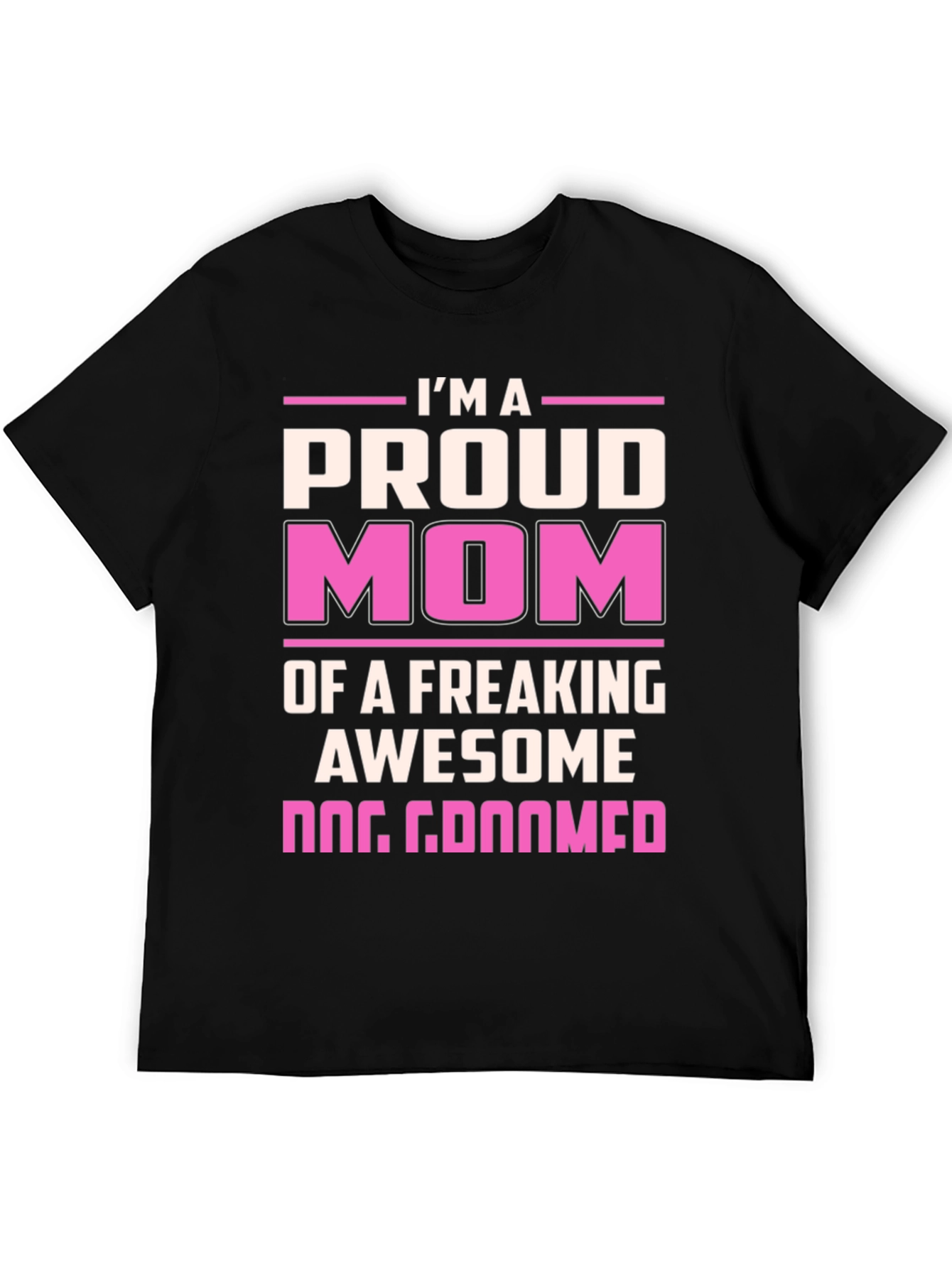 Proud Dog Groomer Mom T-Shirt