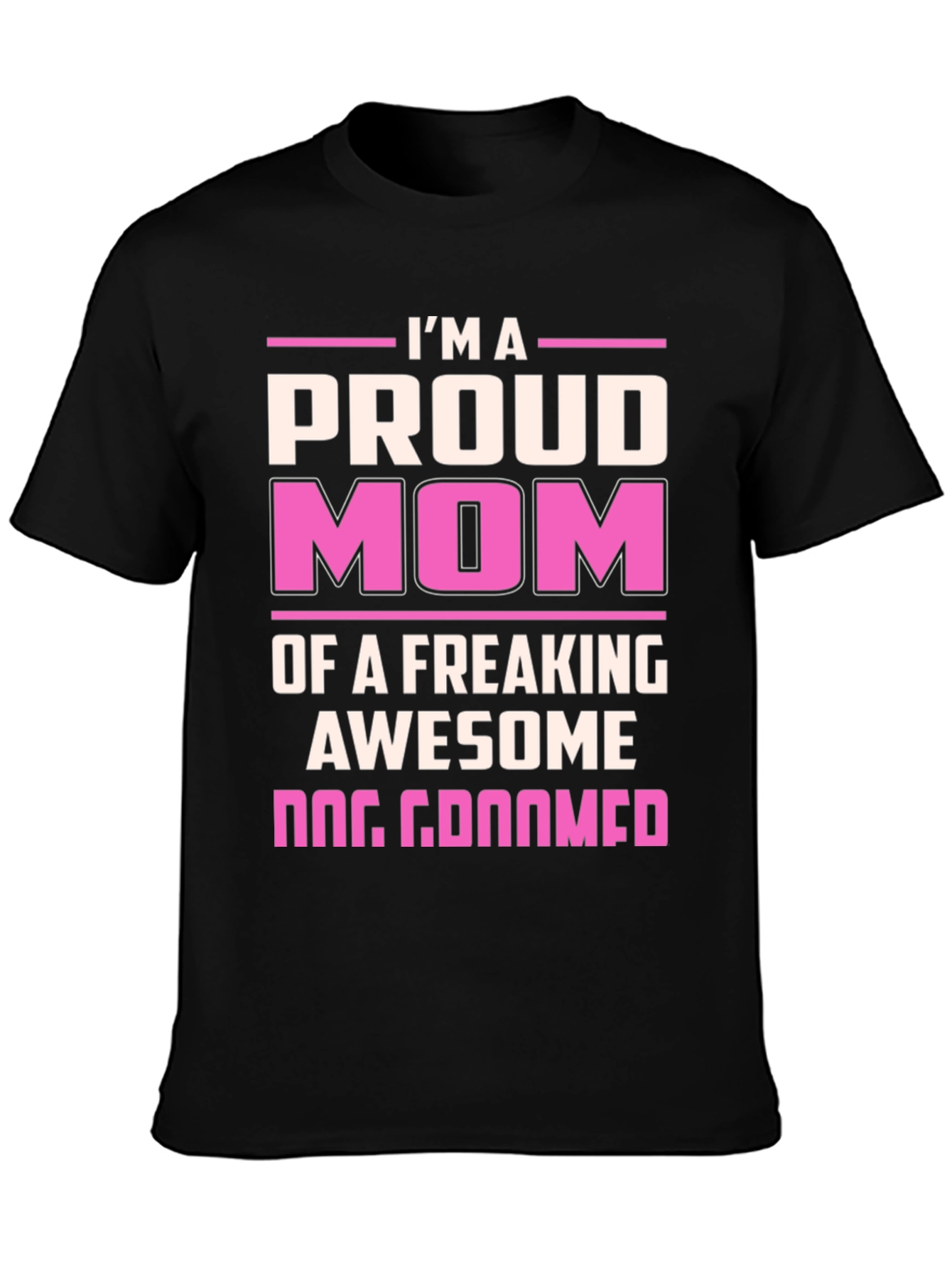 Proud Dog Groomer Mom T-Shirt