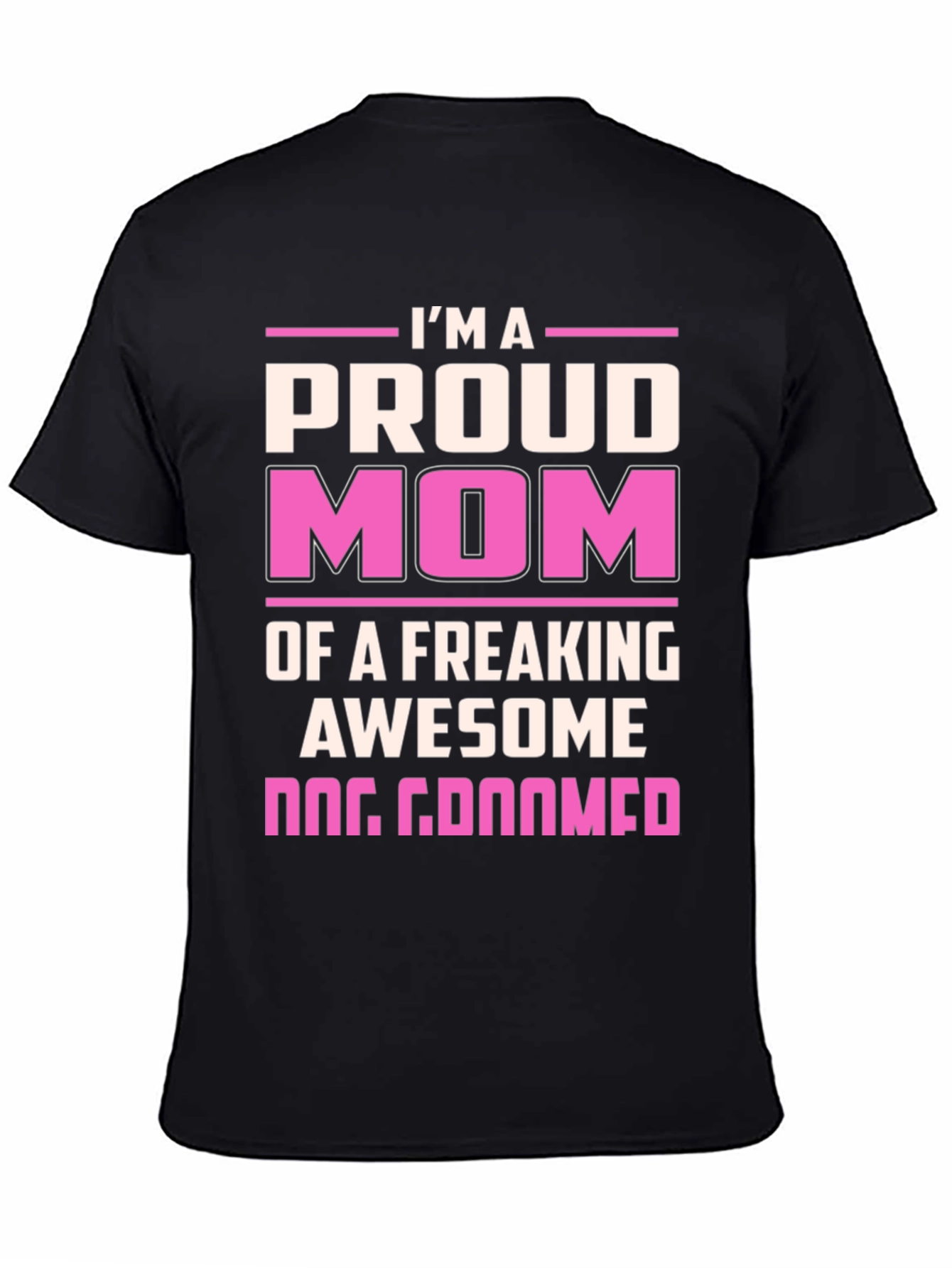 Proud Dog Groomer Mom T-Shirt