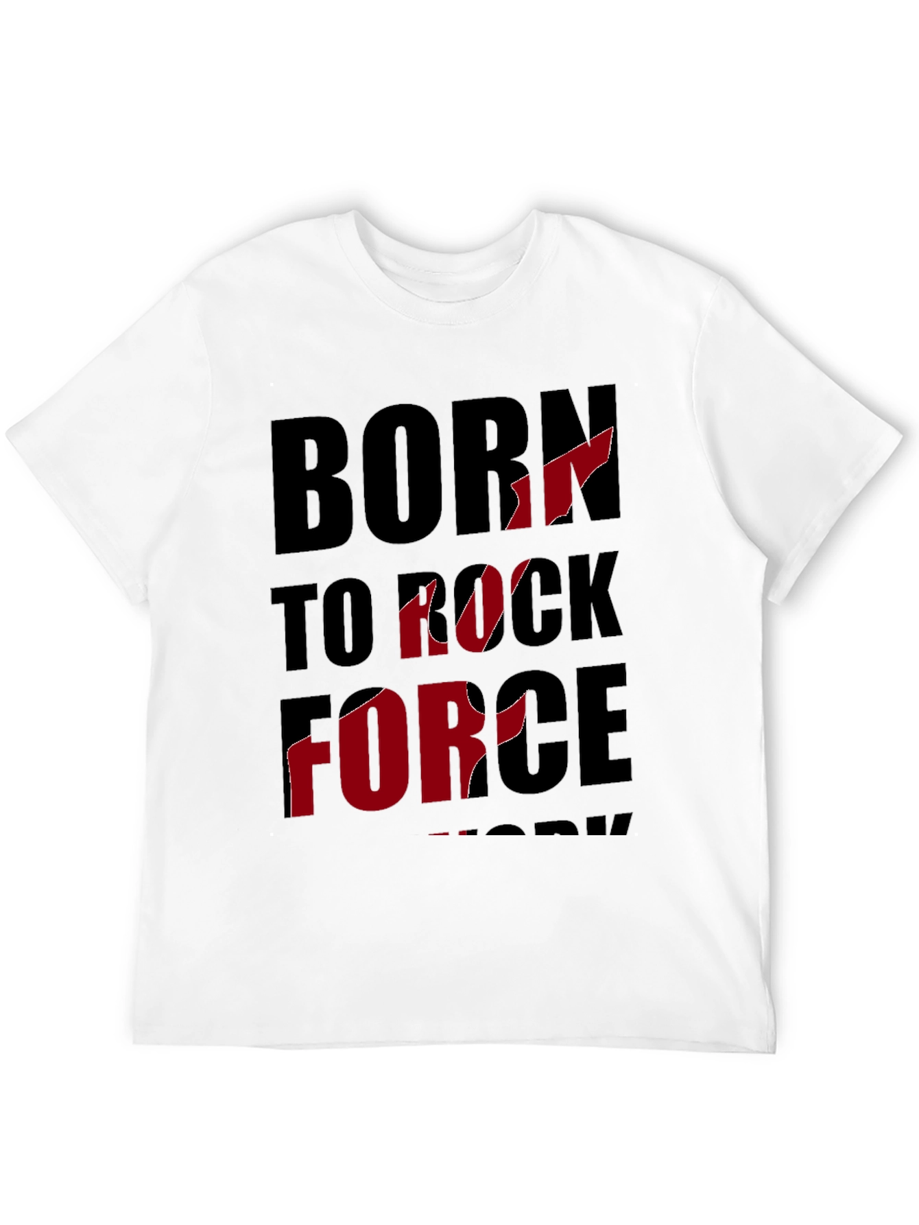 Born To Rock Force Work T-Shirt