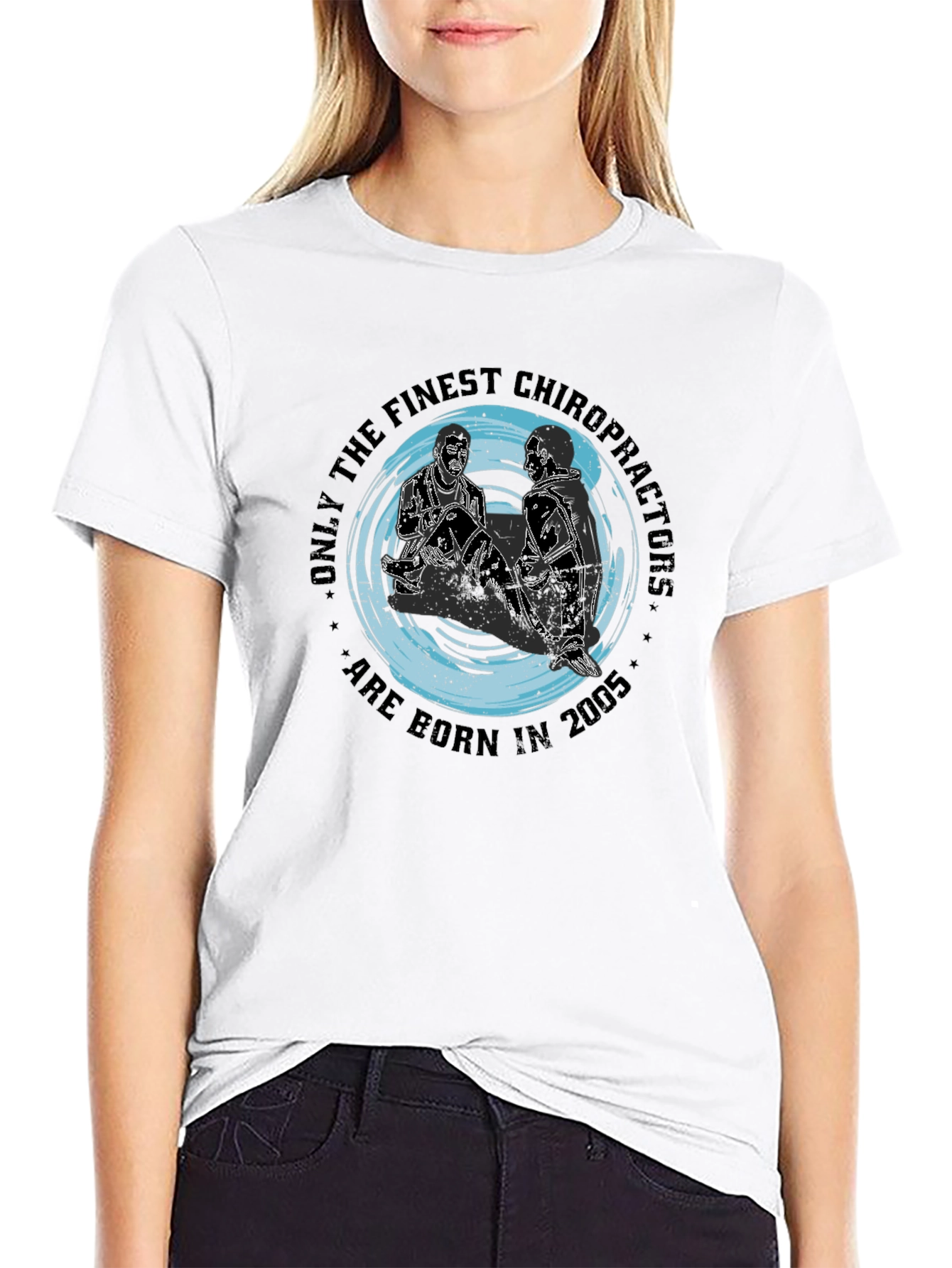 Finest Chiropractors Born in 2005 T-Shirt