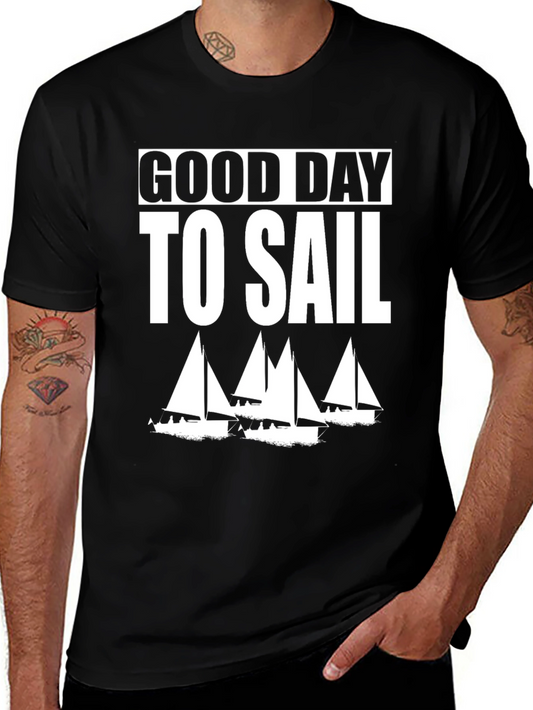 Good Day to Sail T-Shirt - Nautical Sailing Shirt