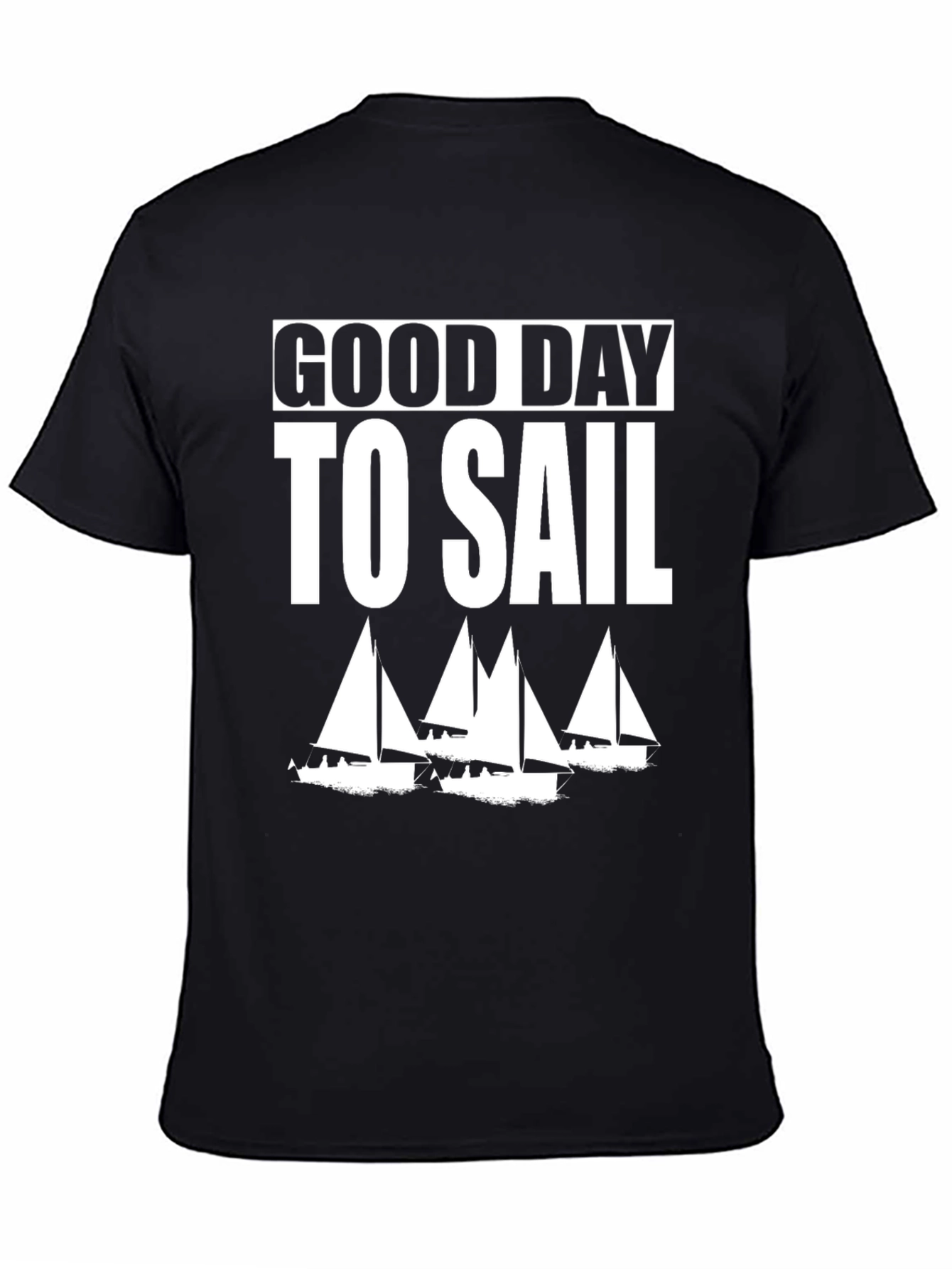 Good Day to Sail T-Shirt - Nautical Sailing Shirt