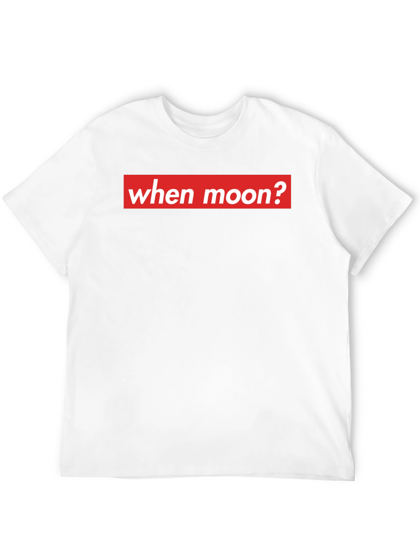When Moon? Crypto T-Shirt - Meme Style