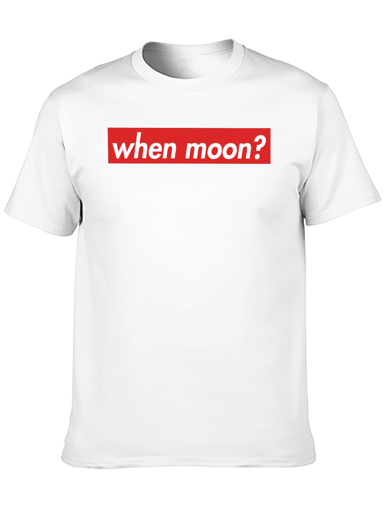 When Moon? Crypto T-Shirt - Meme Style