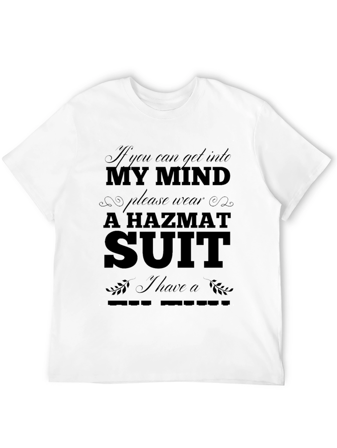 Hazmat Mind T-Shirt: Funny Graphic Tee