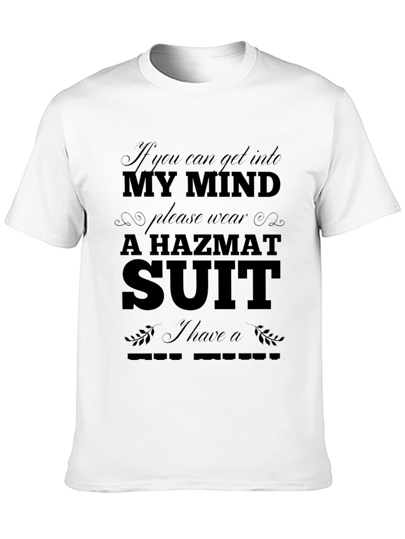 Hazmat Mind T-Shirt: Funny Graphic Tee