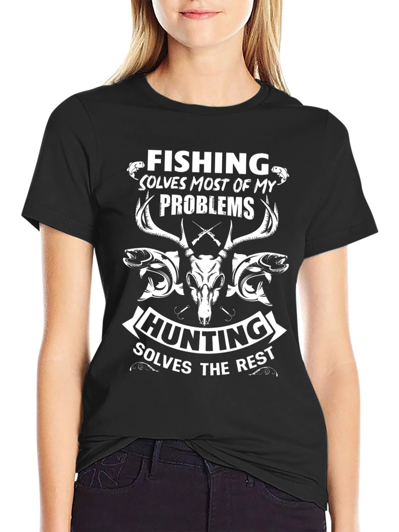 Fishing and Hunting T-Shirt: Solves My Problems
