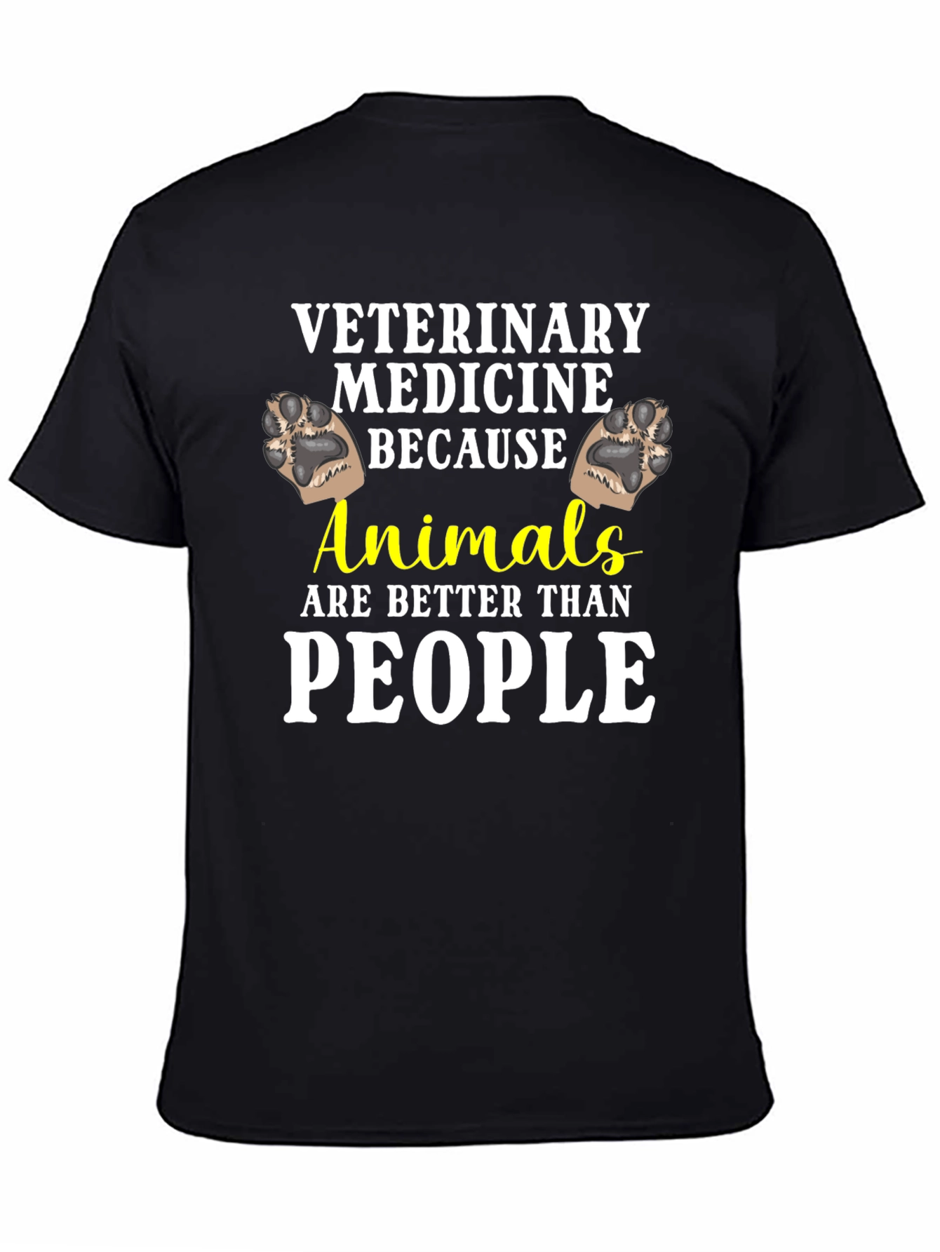 Veterinary Medicine Animals Better Than People T-Shirt