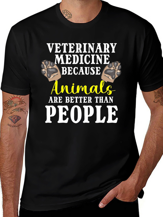 Veterinary Medicine Animals Better Than People T-Shirt