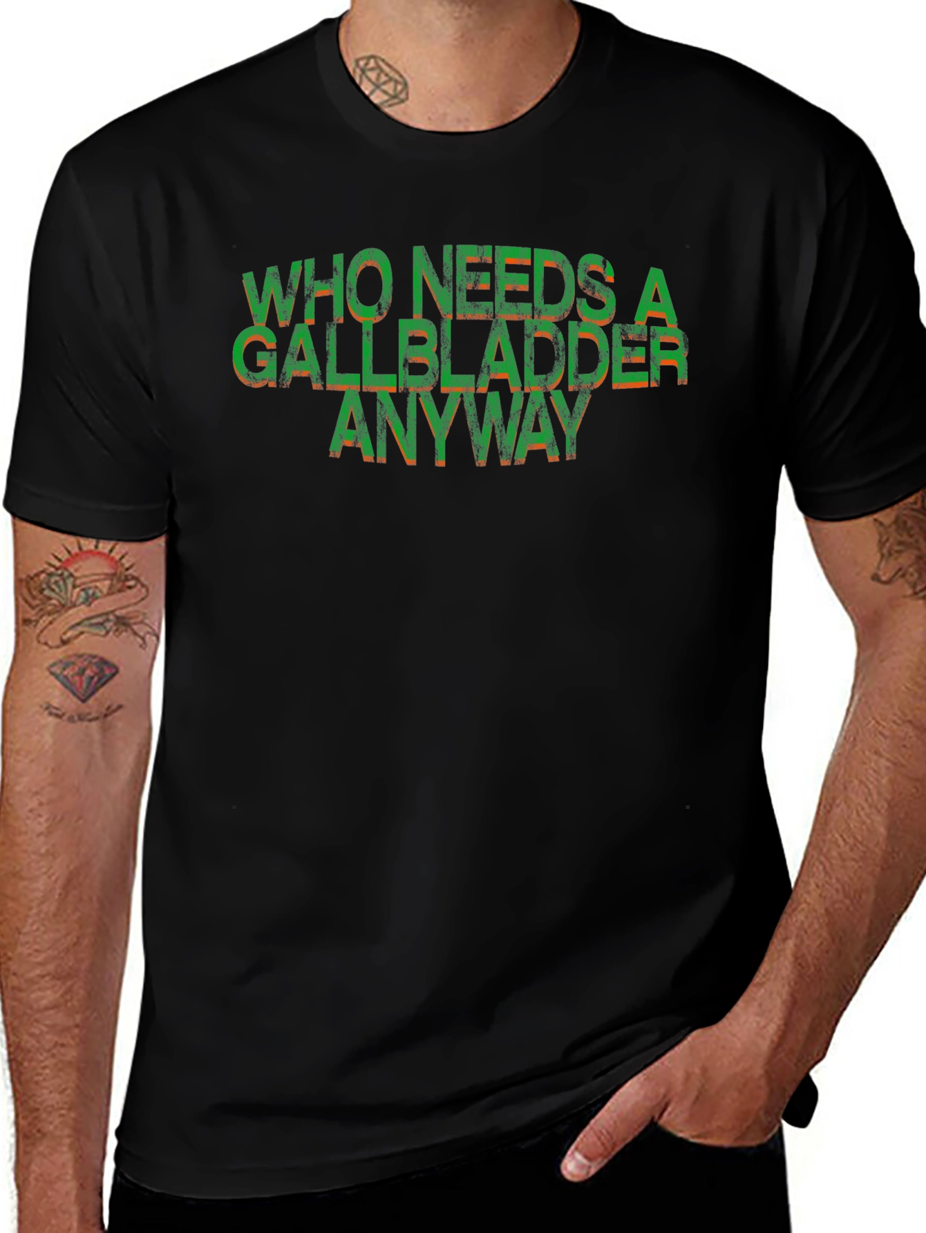 Who Needs a Gallbladder Anyway Funny T-Shirt