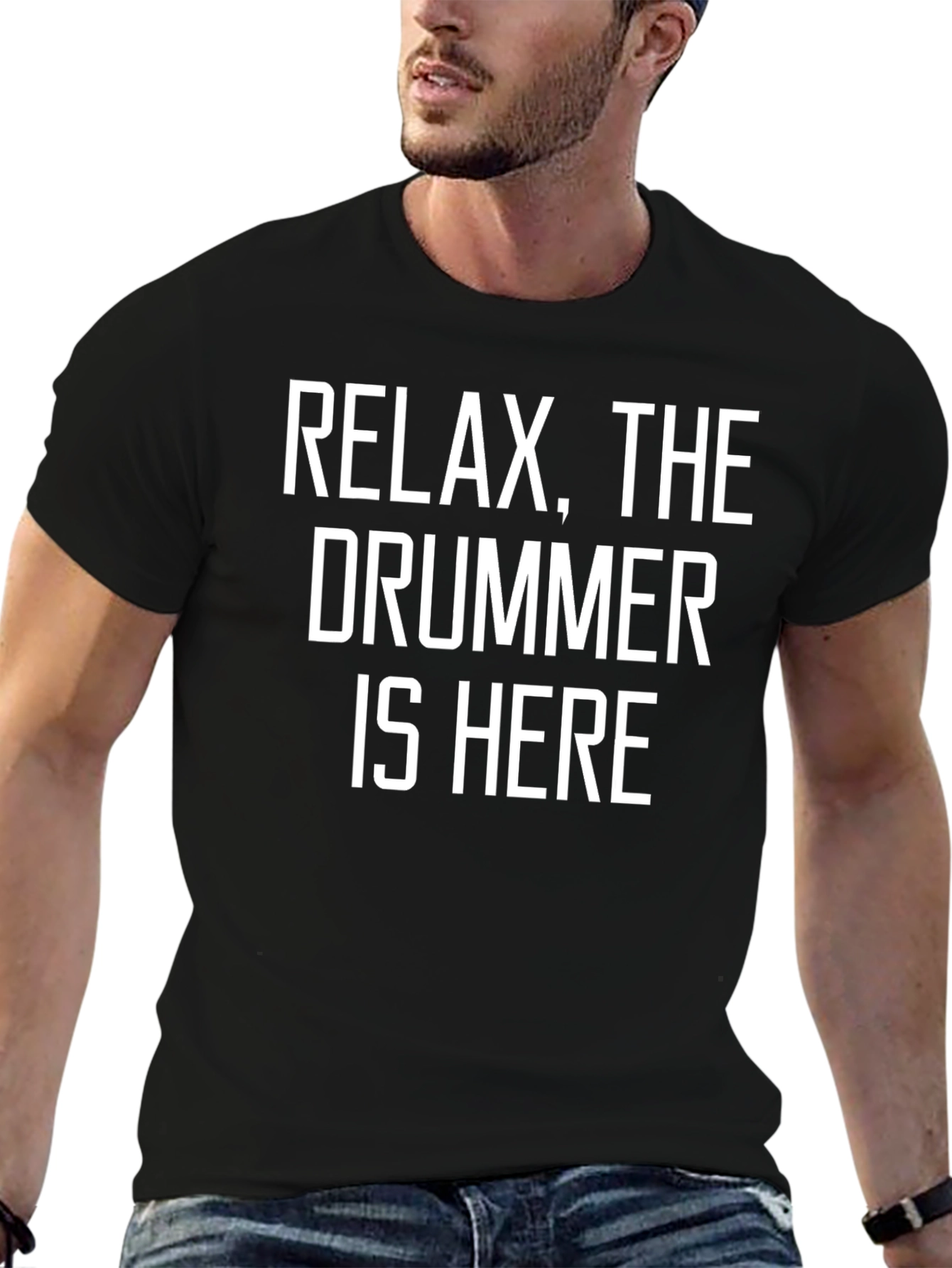Relax The Drummer is Here T-Shirt