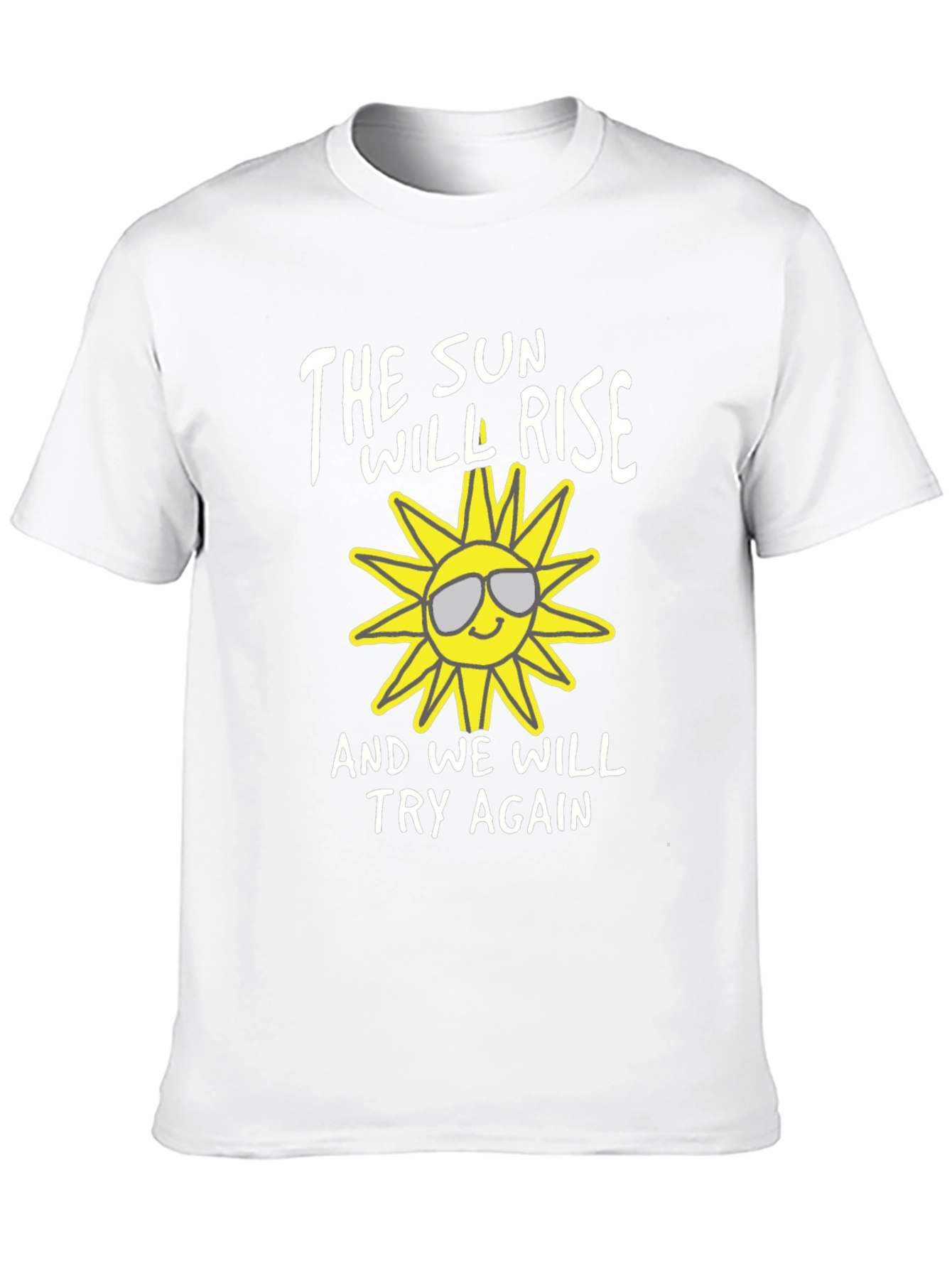 The Sun Will Rise T-Shirt