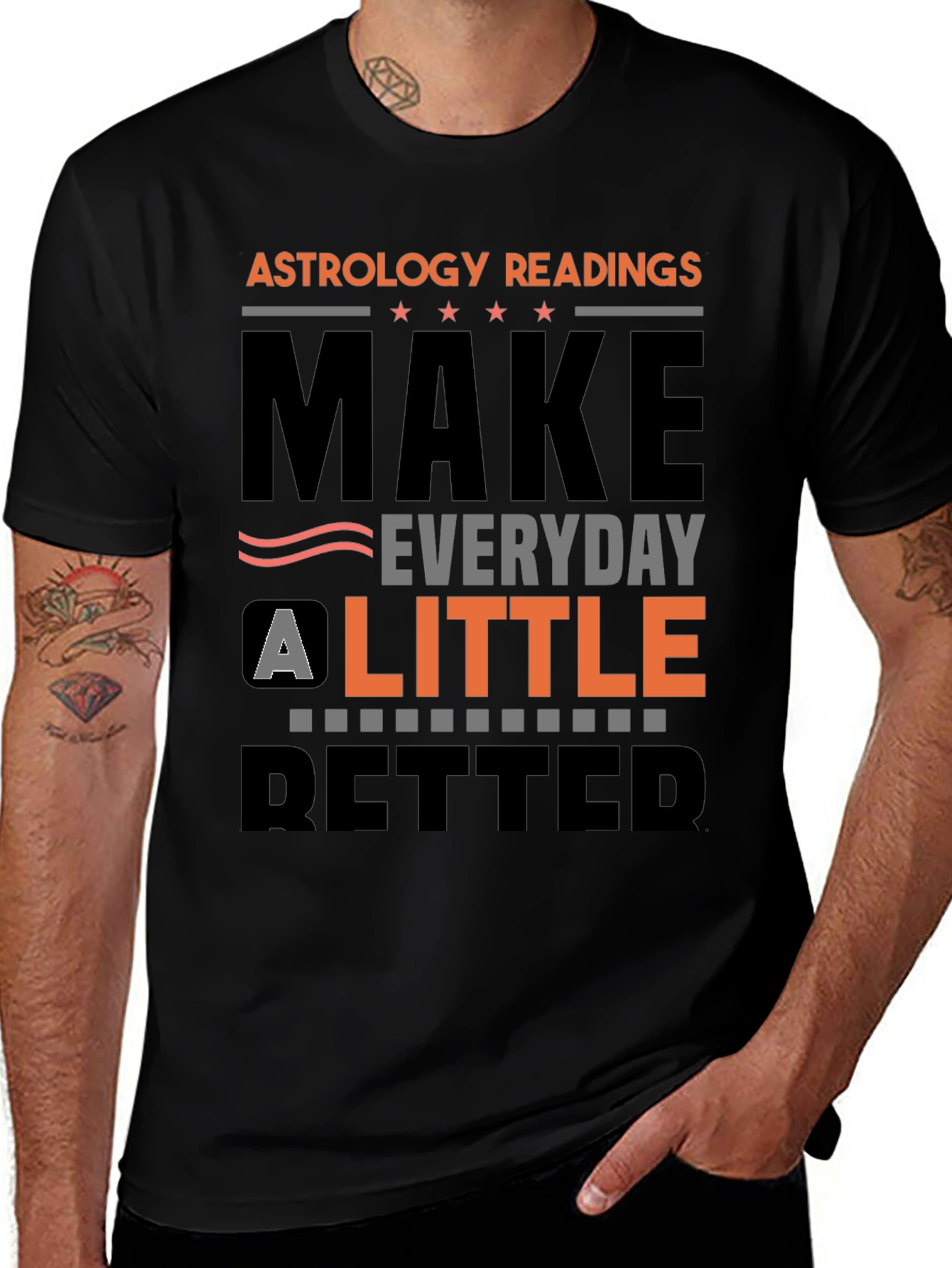 Astrology Readings Make Everyday A Little Better T-Shirt