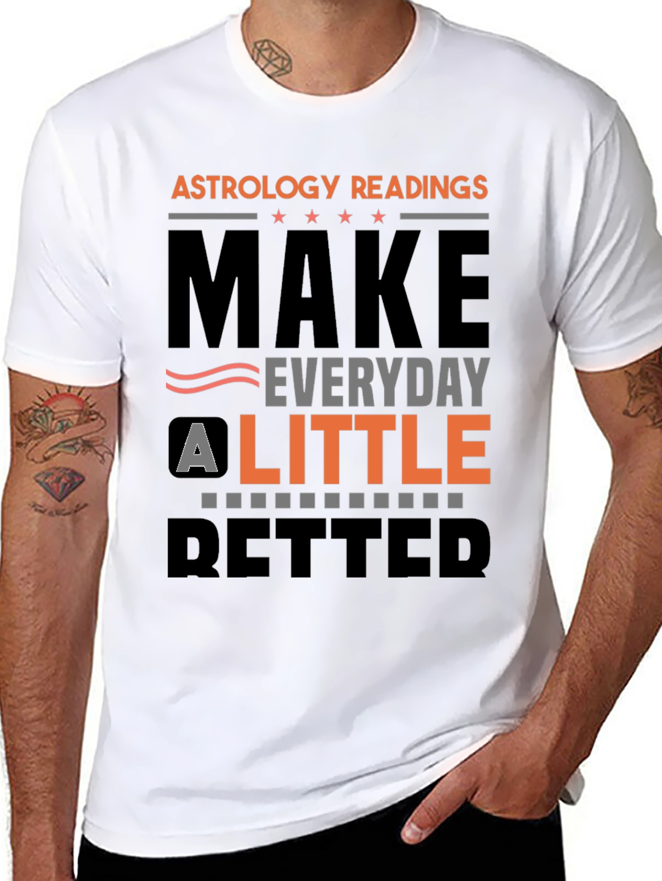 Astrology Readings Make Everyday A Little Better T-Shirt