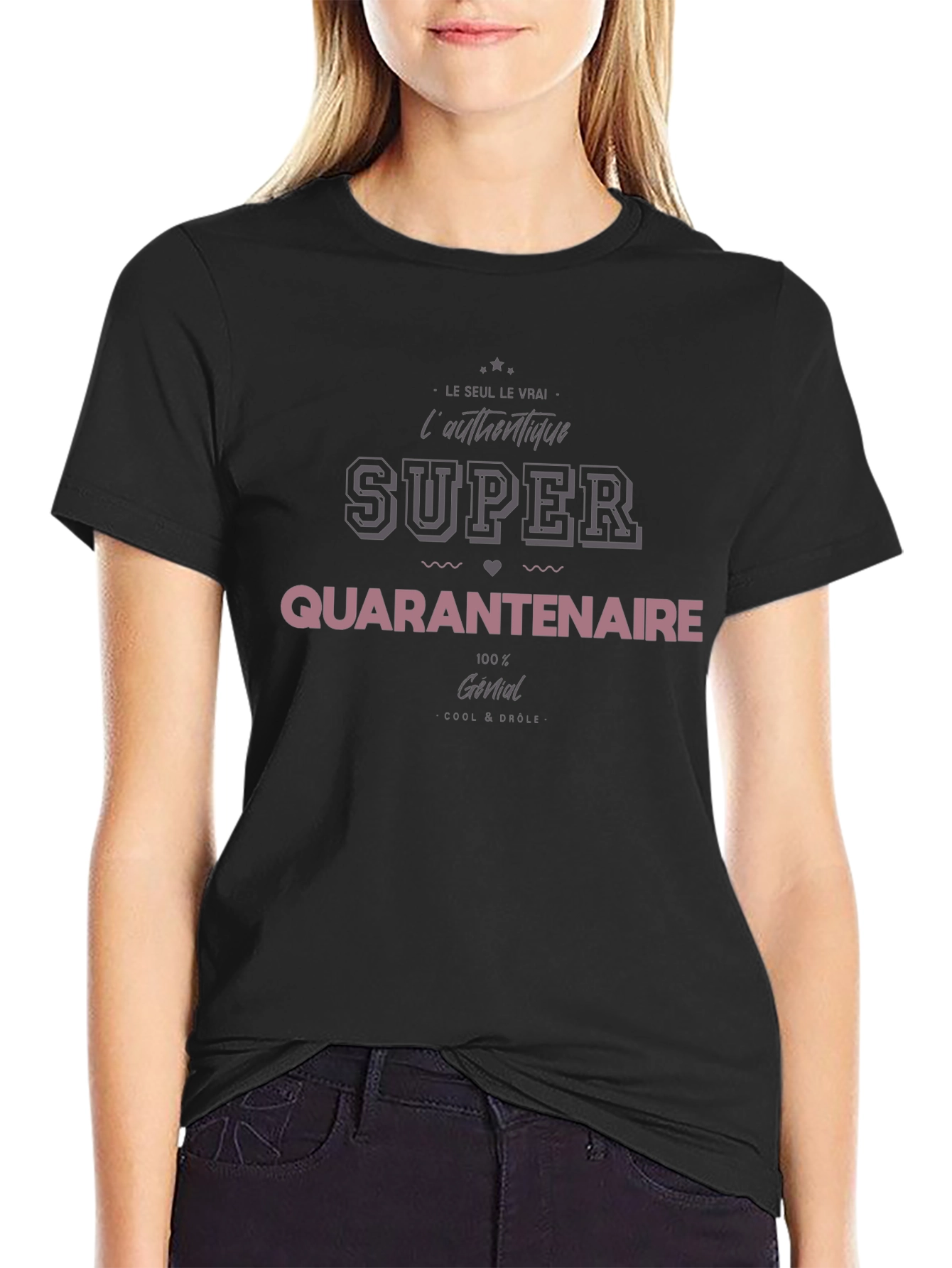 Super Quarantenaire T-Shirt - Authentic and Genial