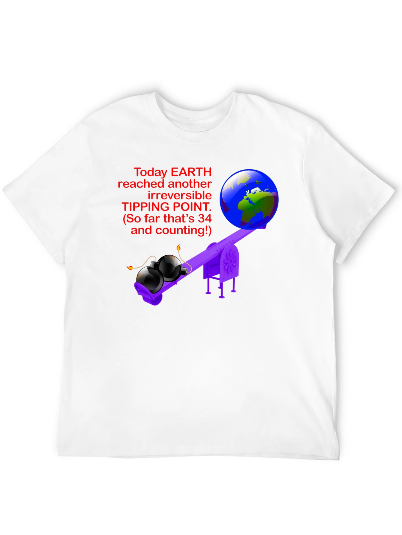 Earth Tipping Point Graphic Tee - Irreversible Humor