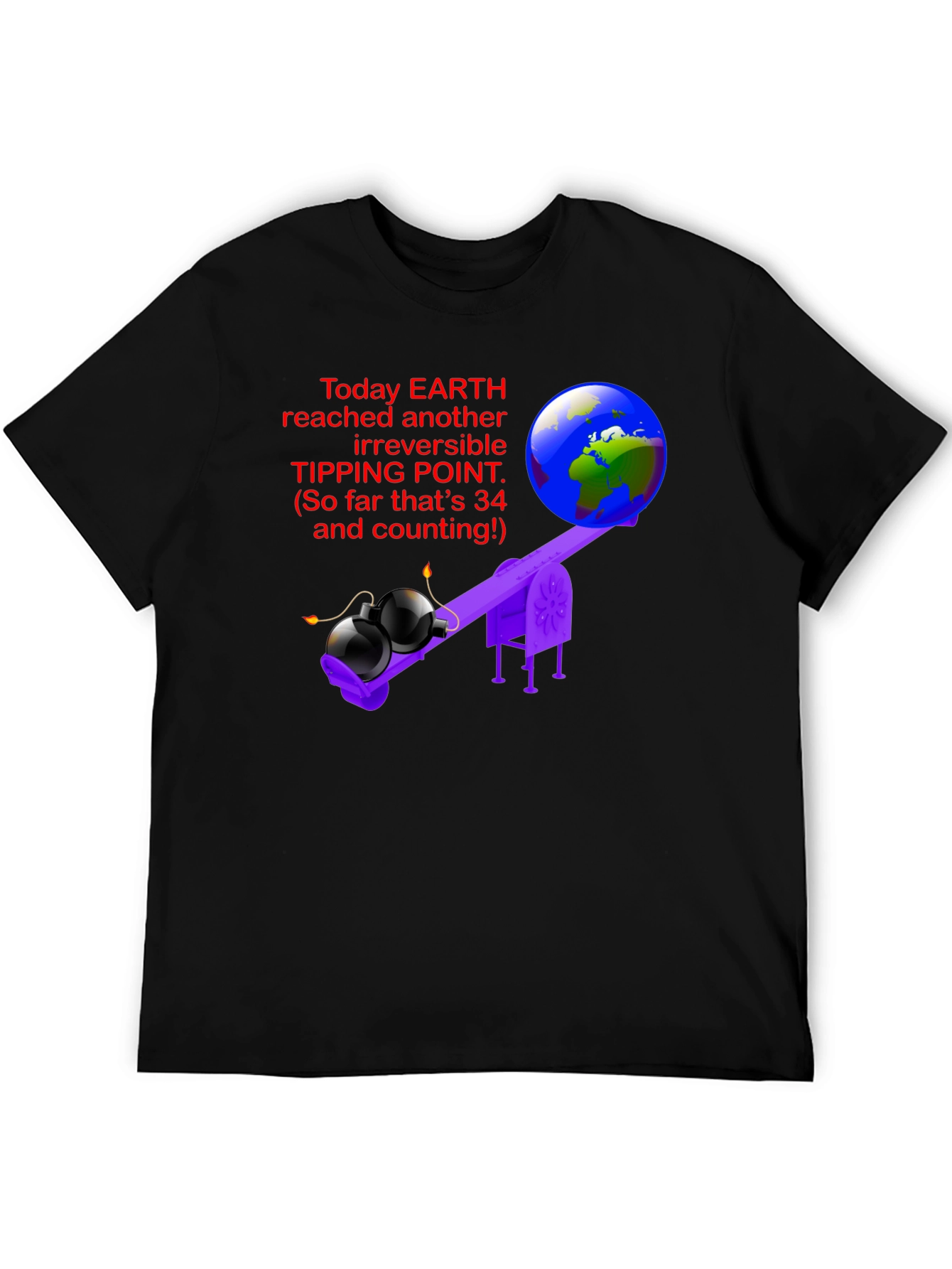 Earth Tipping Point Graphic Tee - Irreversible Humor