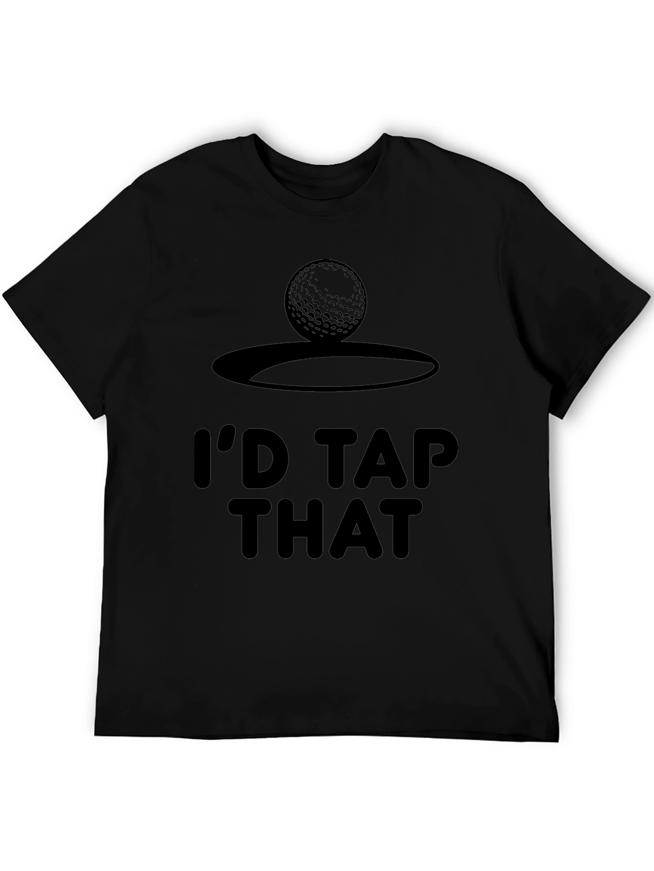 Id Tap That Golf T-Shirt