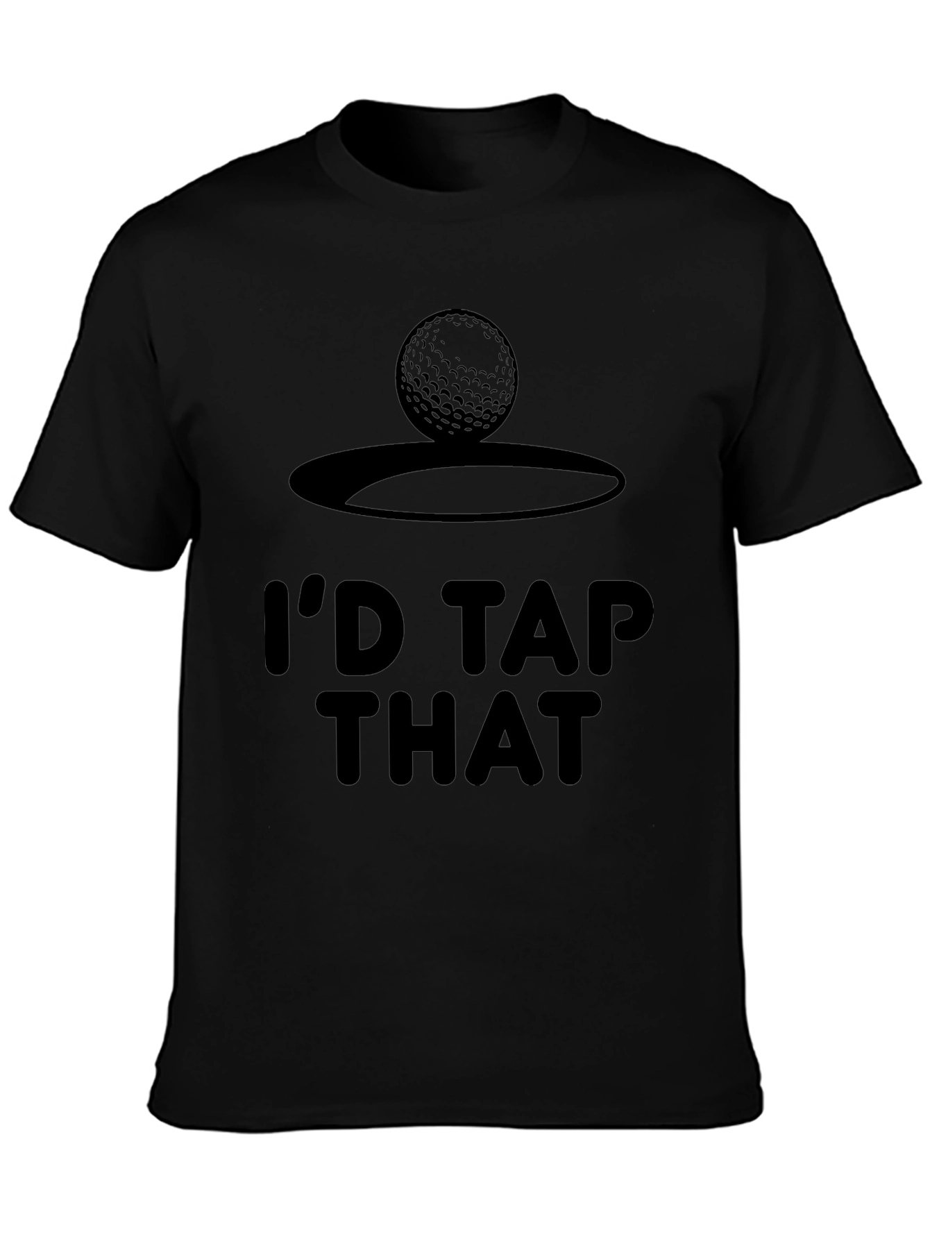 Id Tap That Golf T-Shirt
