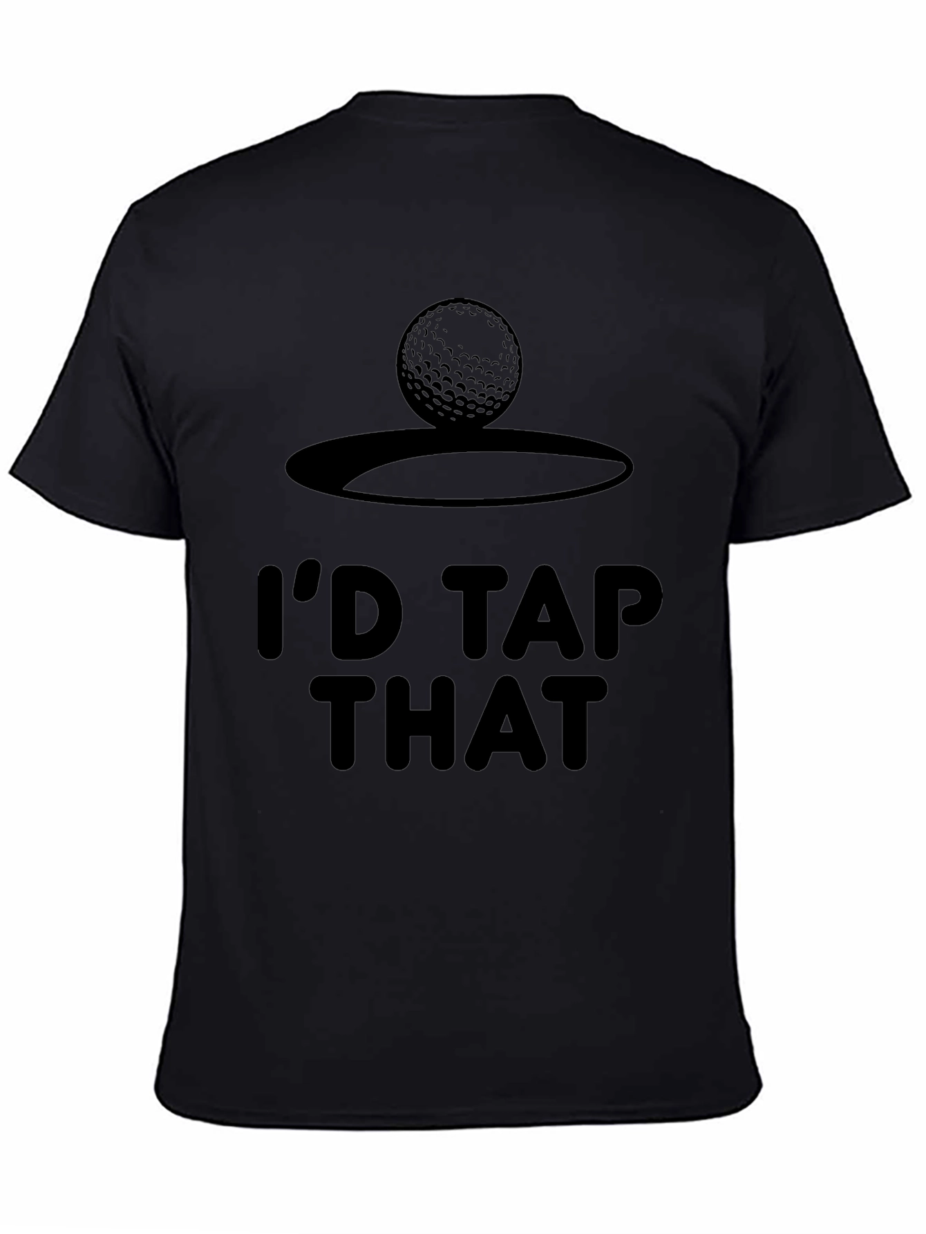 Id Tap That Golf T-Shirt