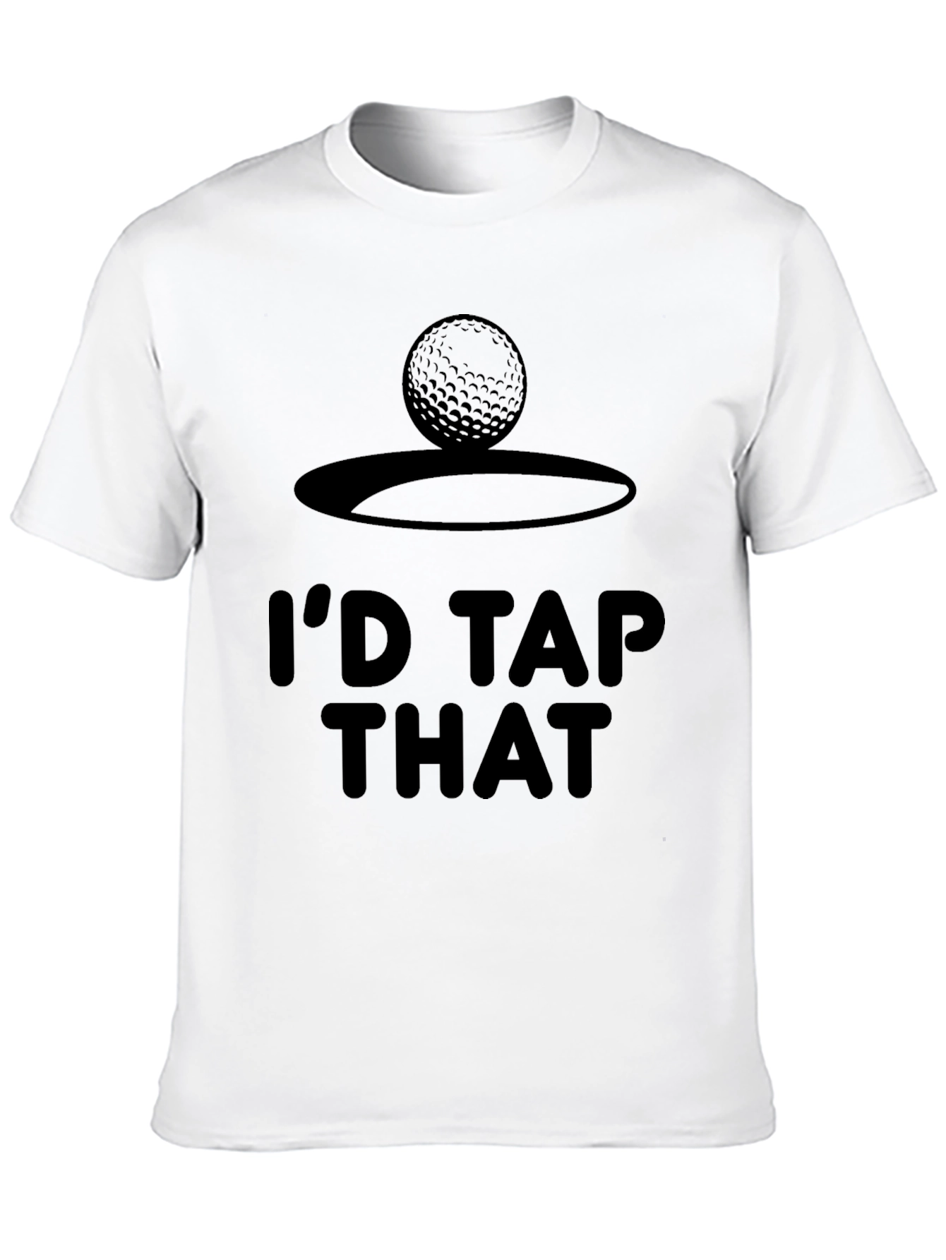 Id Tap That Golf T-Shirt
