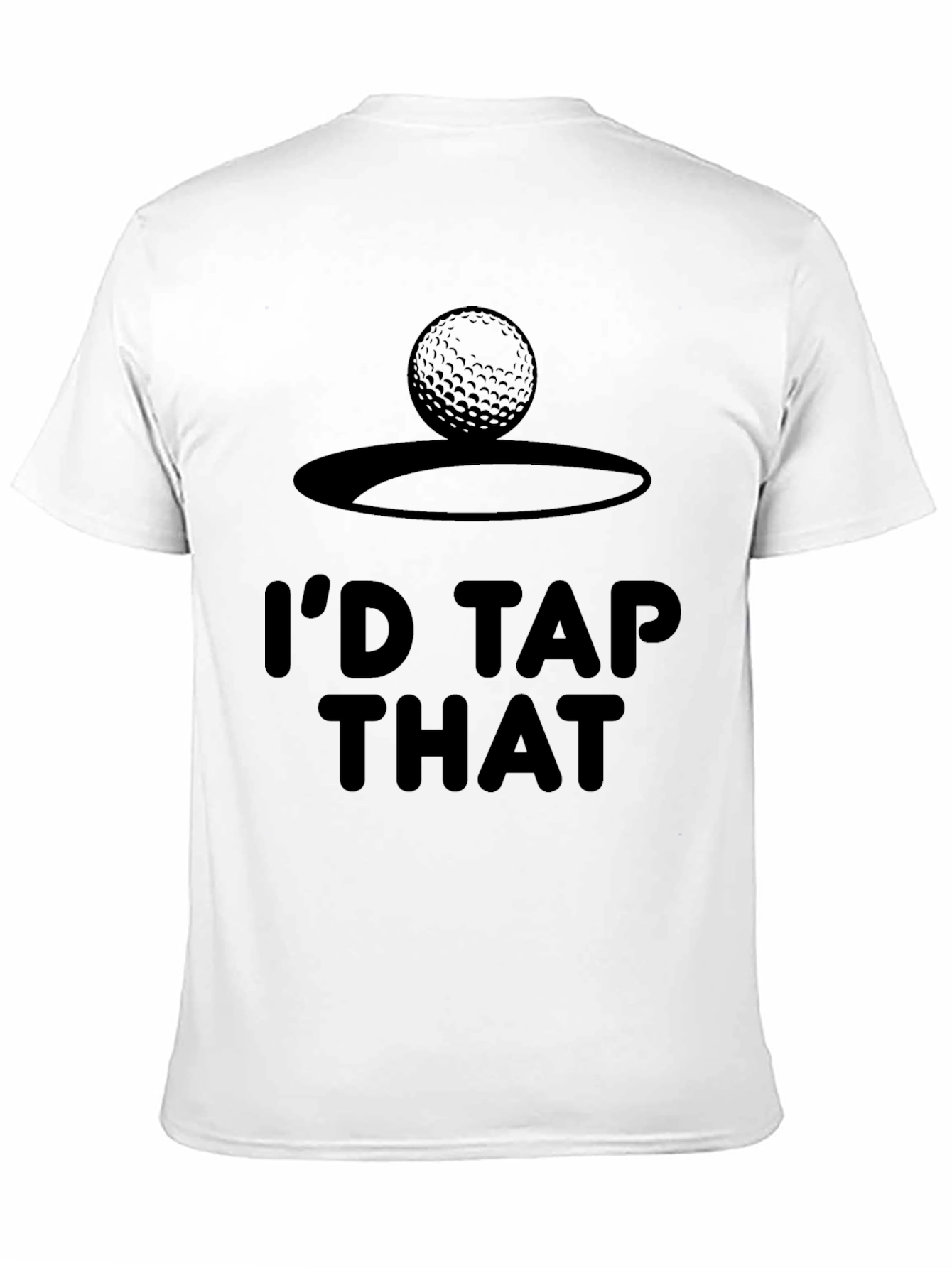 Id Tap That Golf T-Shirt