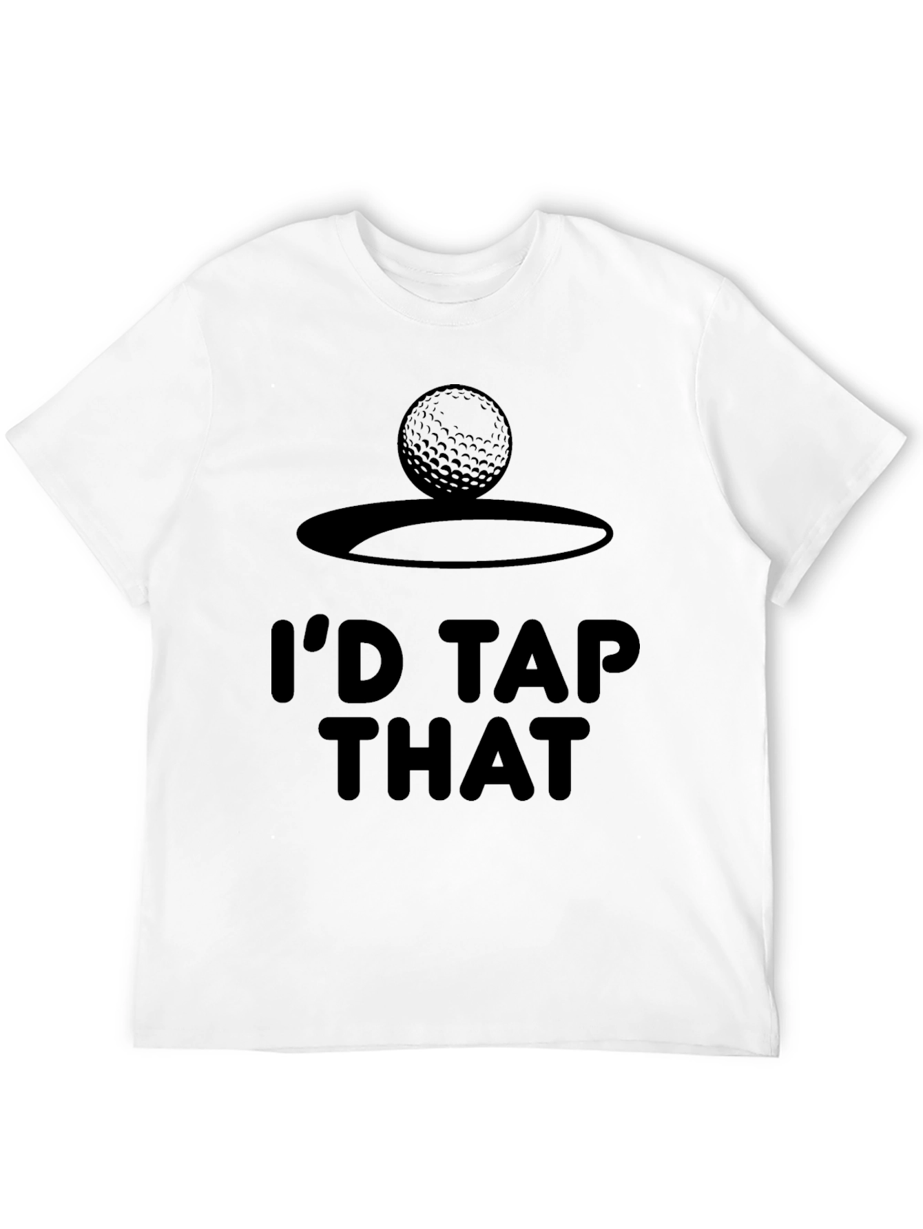 Id Tap That Golf T-Shirt