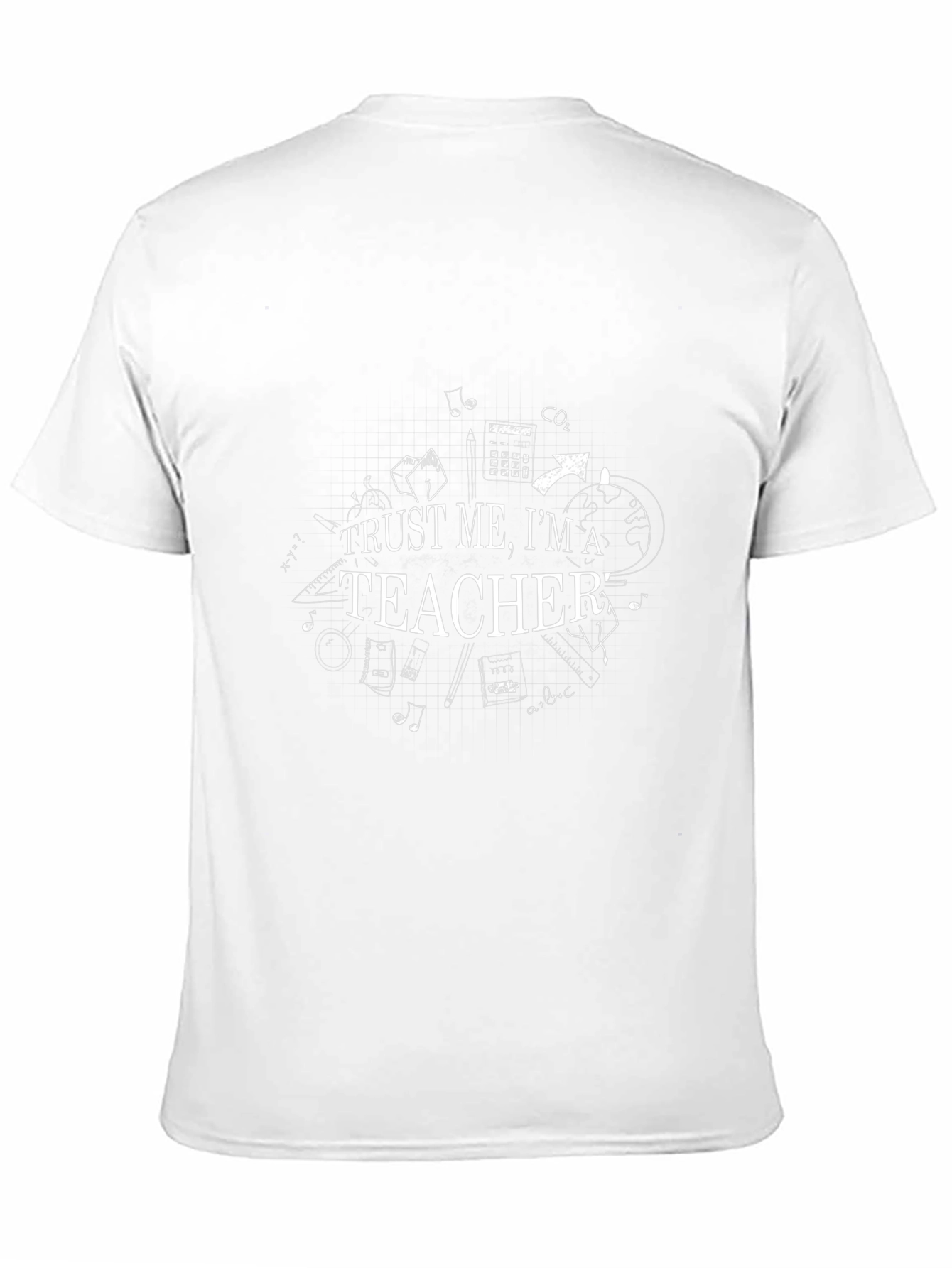 Trust Me Im A Teacher Graphic Tee
