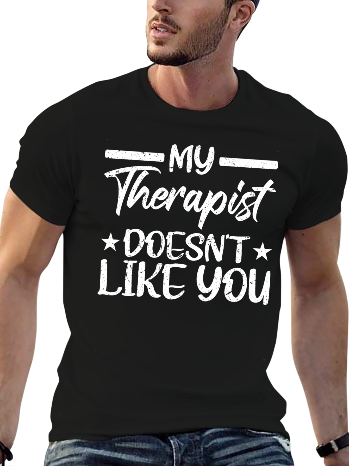 My Therapist Doesnt Like You Graphic Tee