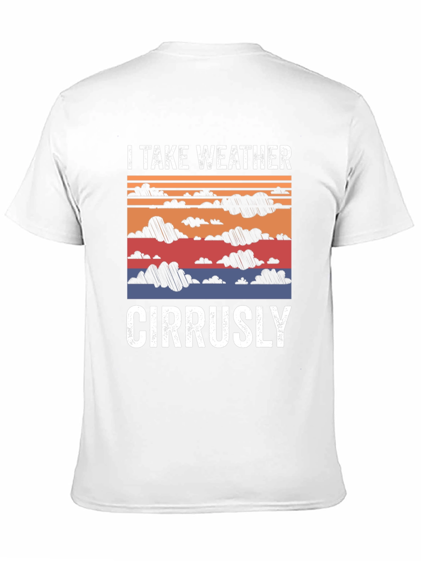 Weather Pun T-Shirt - Cirrusly Funny Tee