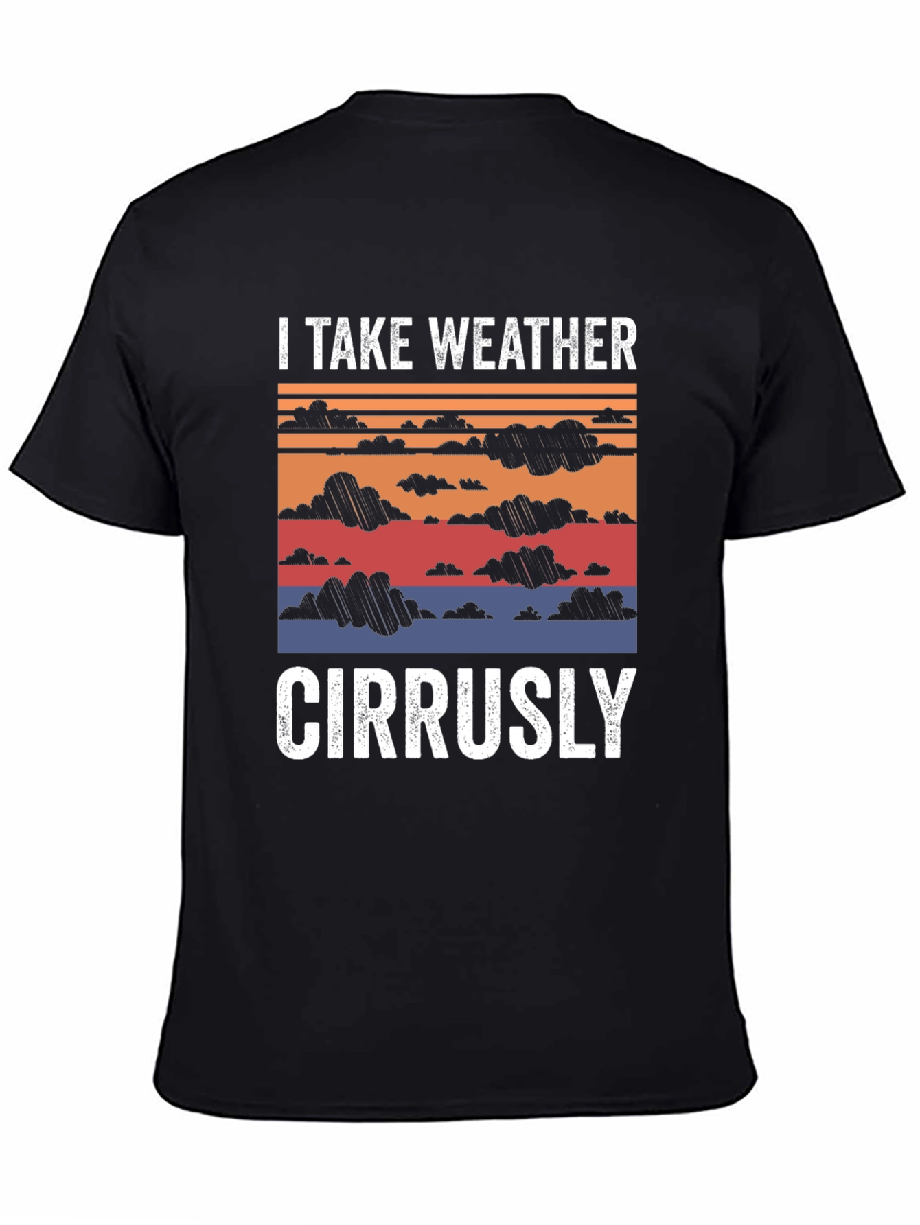 Weather Pun T-Shirt - Cirrusly Funny Tee