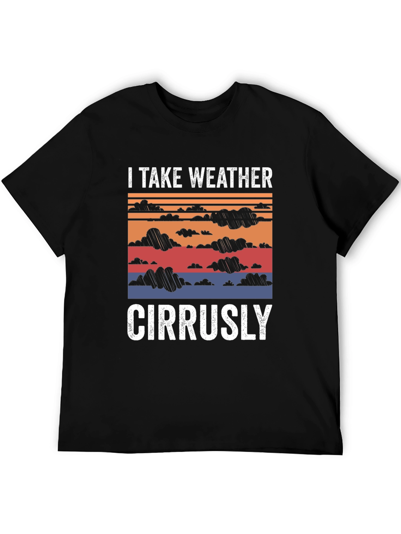Weather Pun T-Shirt - Cirrusly Funny Tee
