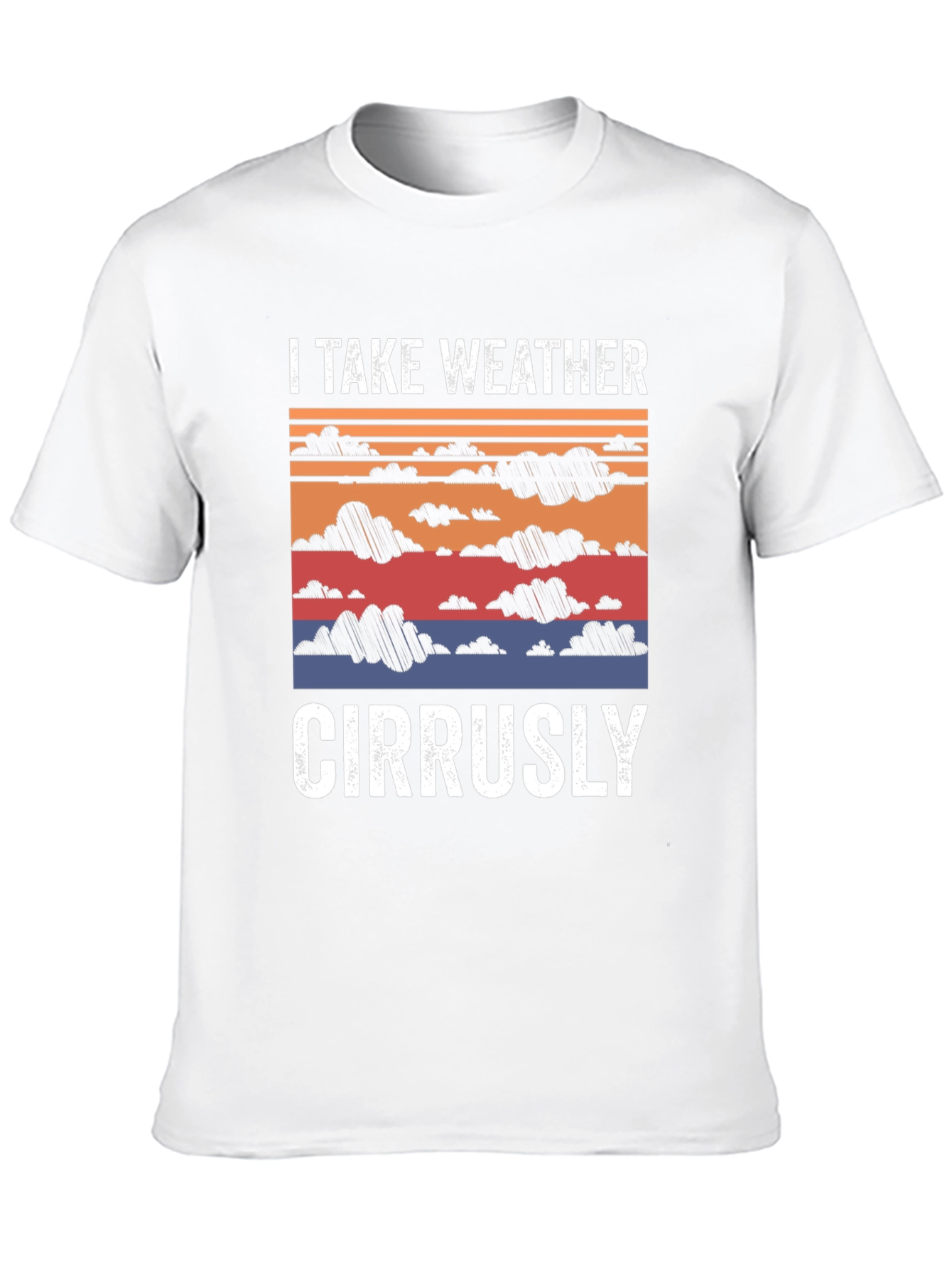 Weather Pun T-Shirt - Cirrusly Funny Tee