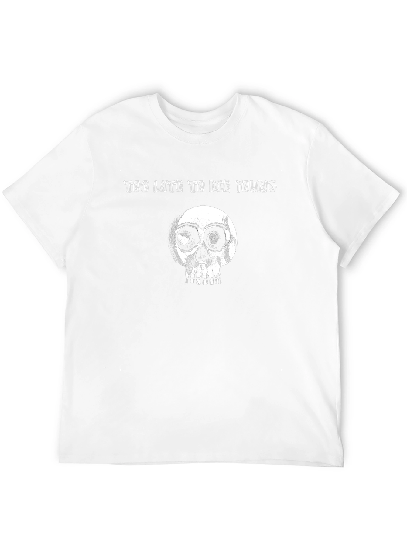 Too Late To Die Young Skull Graphic T-Shirt