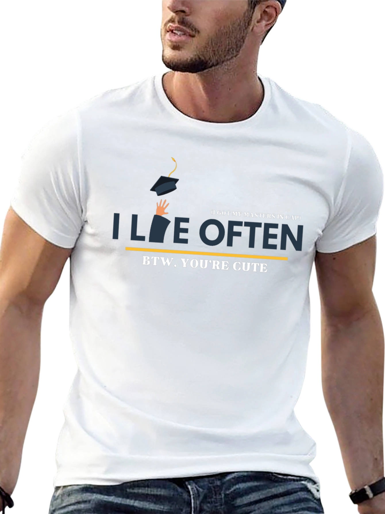I Live Often T-Shirt - BTW Youre Cute!