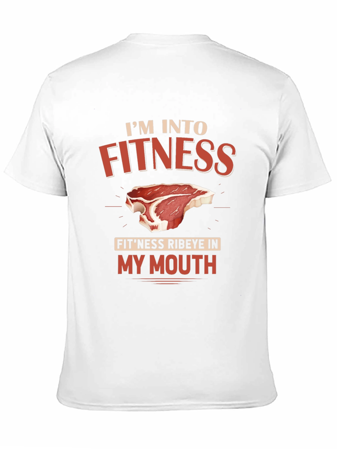 Funny Fitness Ribeye in My Mouth Graphic T-Shirt