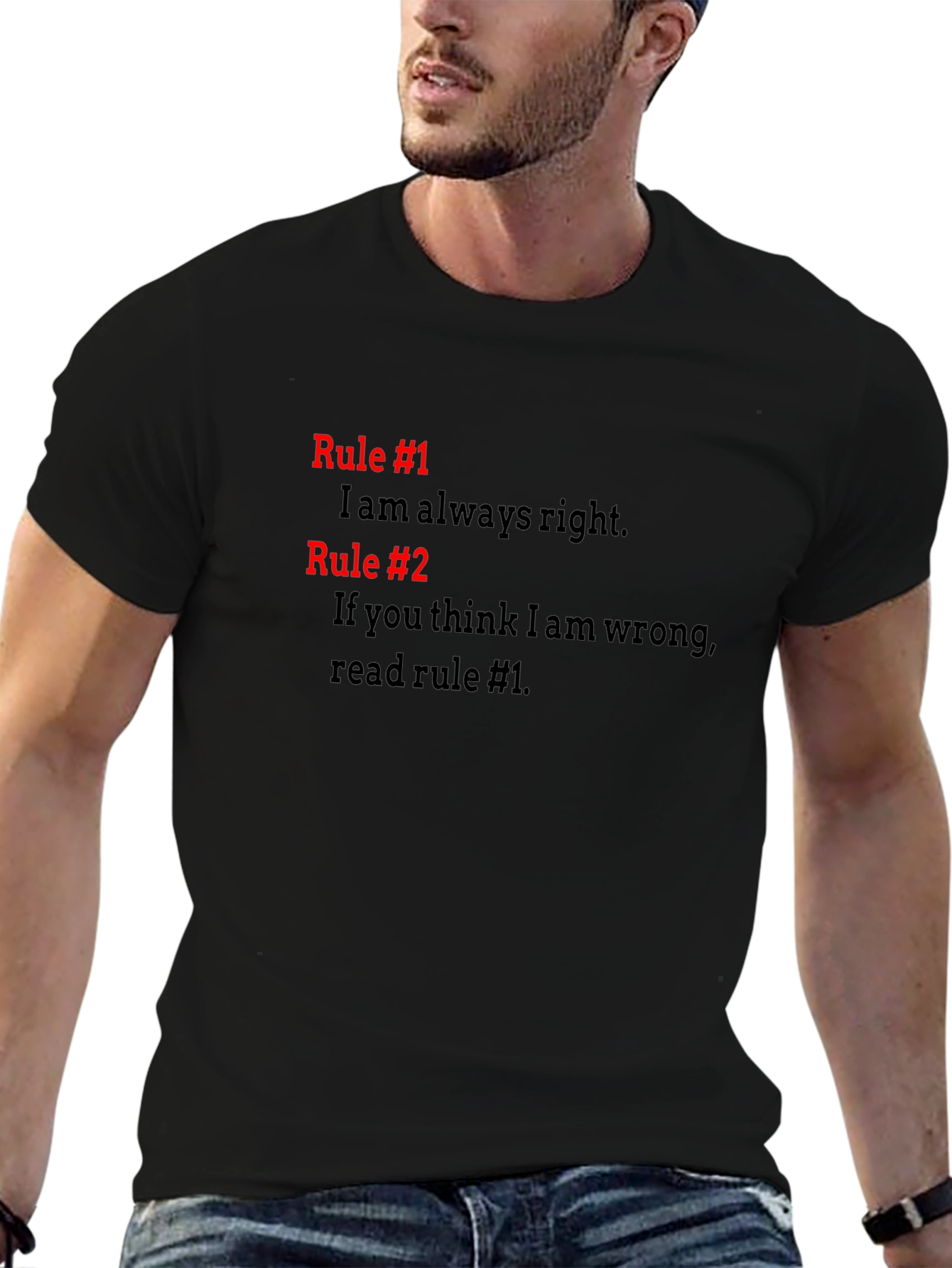 Always Right T-Shirt - Funny Rules Tee