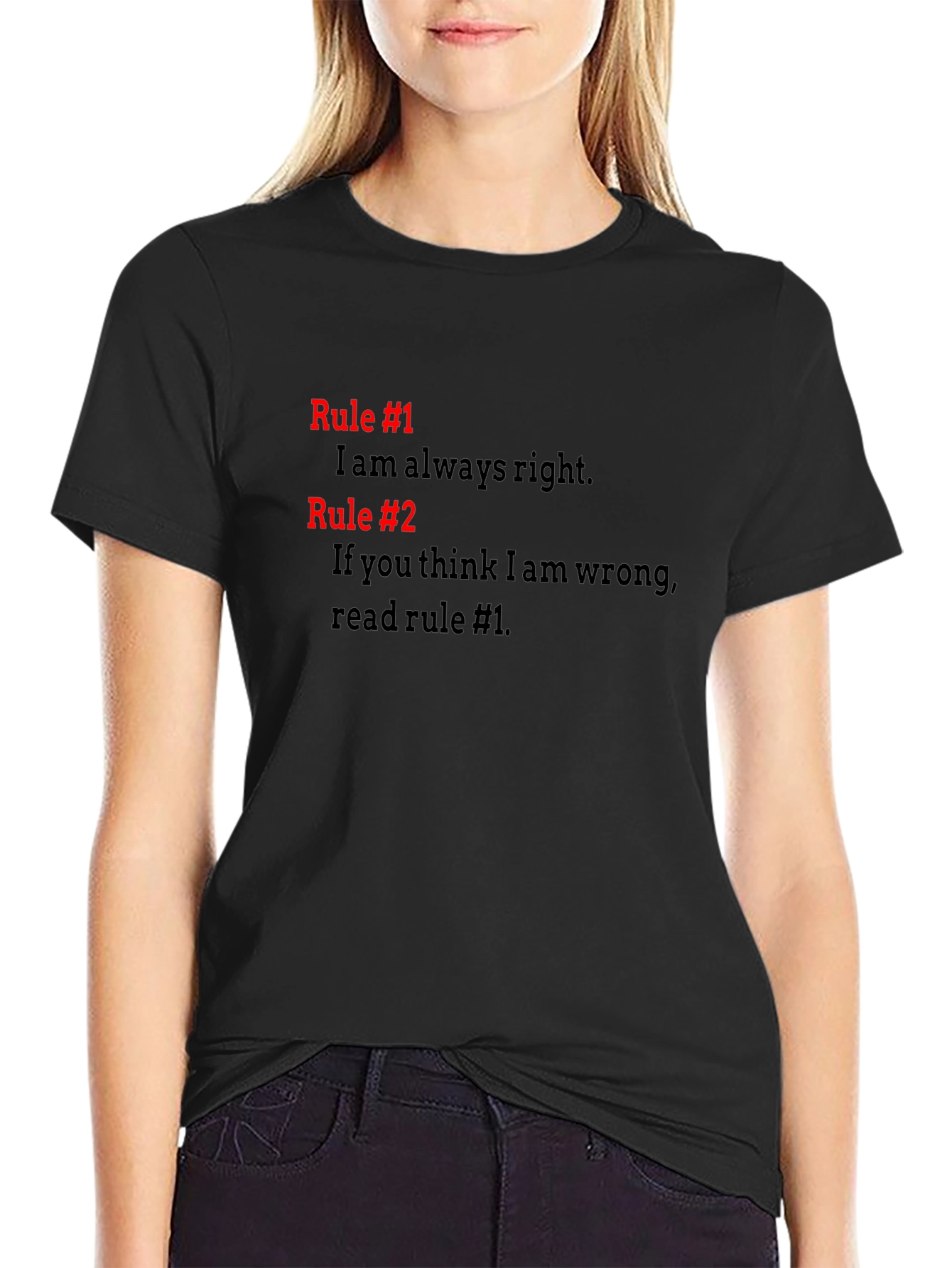 Always Right T-Shirt - Funny Rules Tee