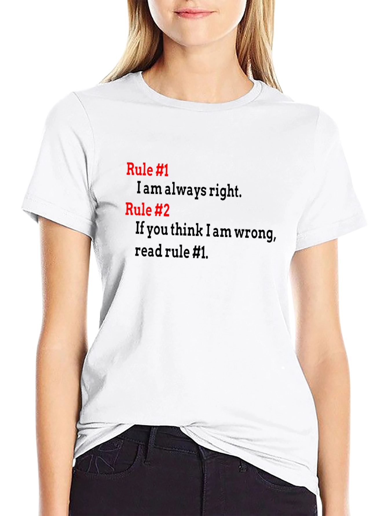 Always Right T-Shirt - Funny Rules Tee