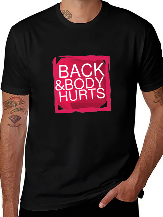 Back & Body Hurts Graphic Tee - Black Cotton Comfort