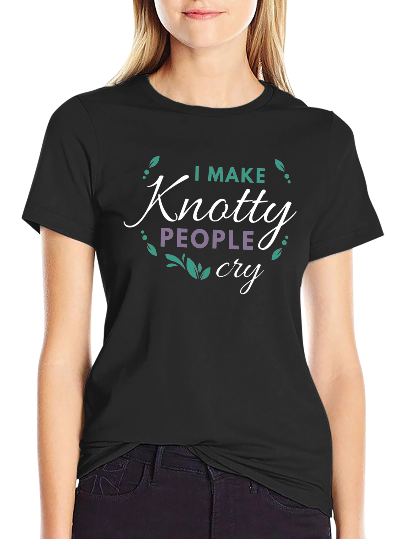 I Make Knotty People Cry T-Shirt