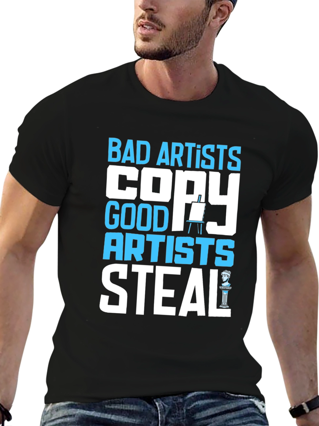 Bad Artists Copy Good Artists Steal Graphic T-Shirt